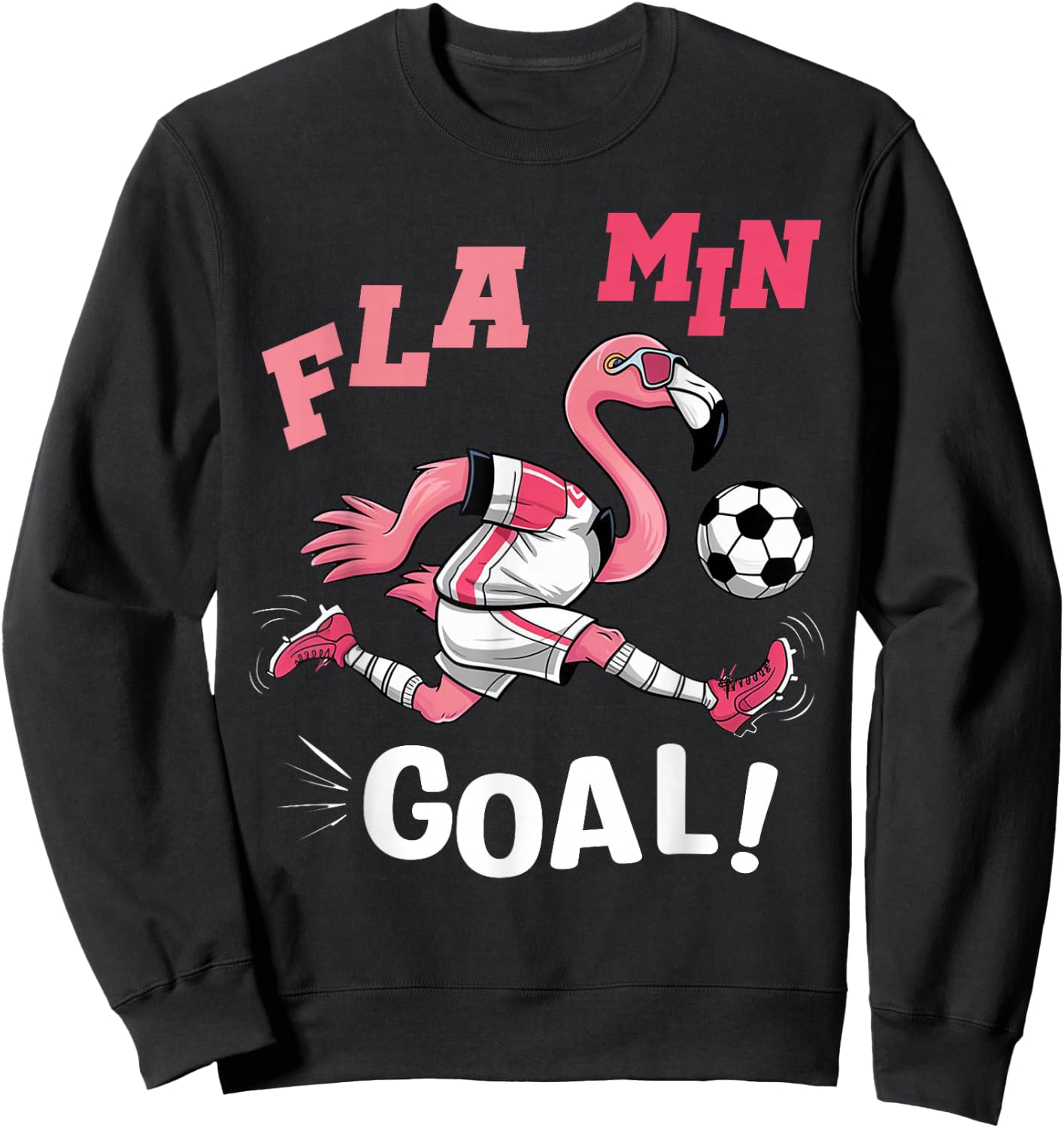 Flamingo Playing Football FLA MIN GOAL Soccer Football Sweatshirt - Sweatshirt | Black