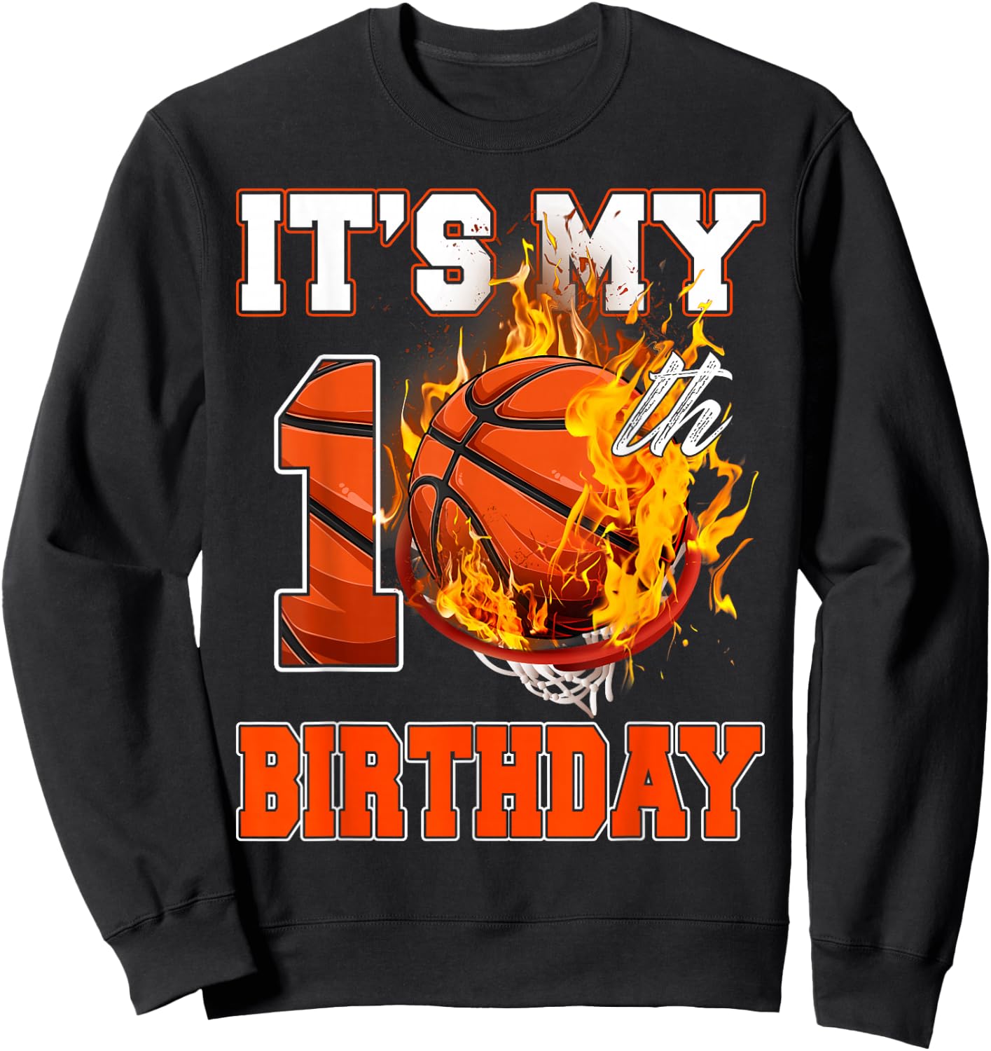 Funny It's My 10th Birthday 10 Years Old Basketball Ball Boy Sweatshirt - Sweatshirt | Black