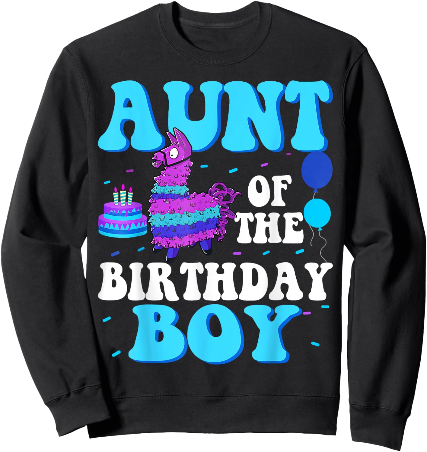 Aunt Of The Birthday Boy Llama Mom And Dad Family Party Sweatshirt - Sweatshirt | Black