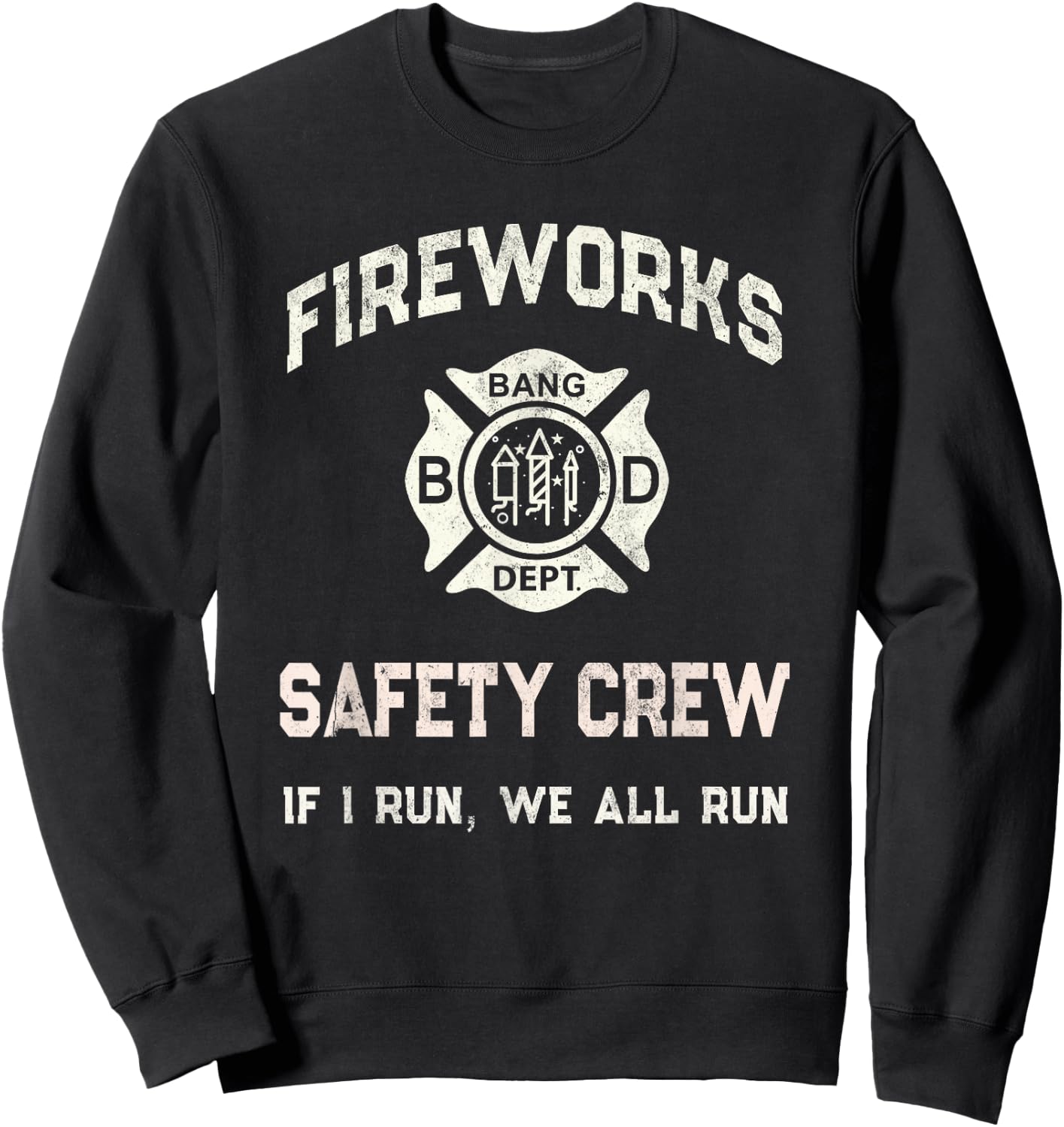 Cute 4th July FIREWORKS SAFETY CREW Pyro Director Team Dad Sweatshirt - Sweatshirt | Black