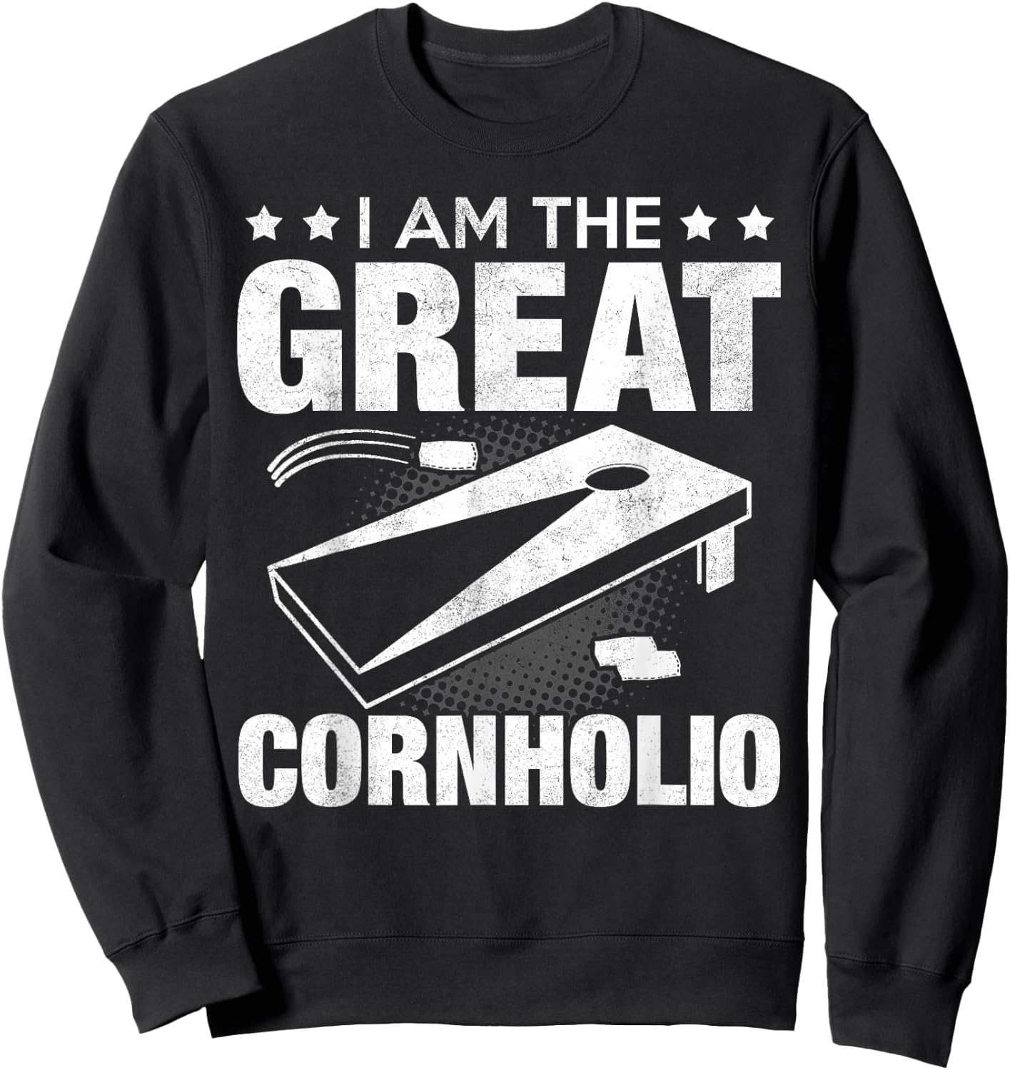Cornhole Teams I Am the Great Cornholio Black X-Small Sweatshirt - Sweatshirt | Black