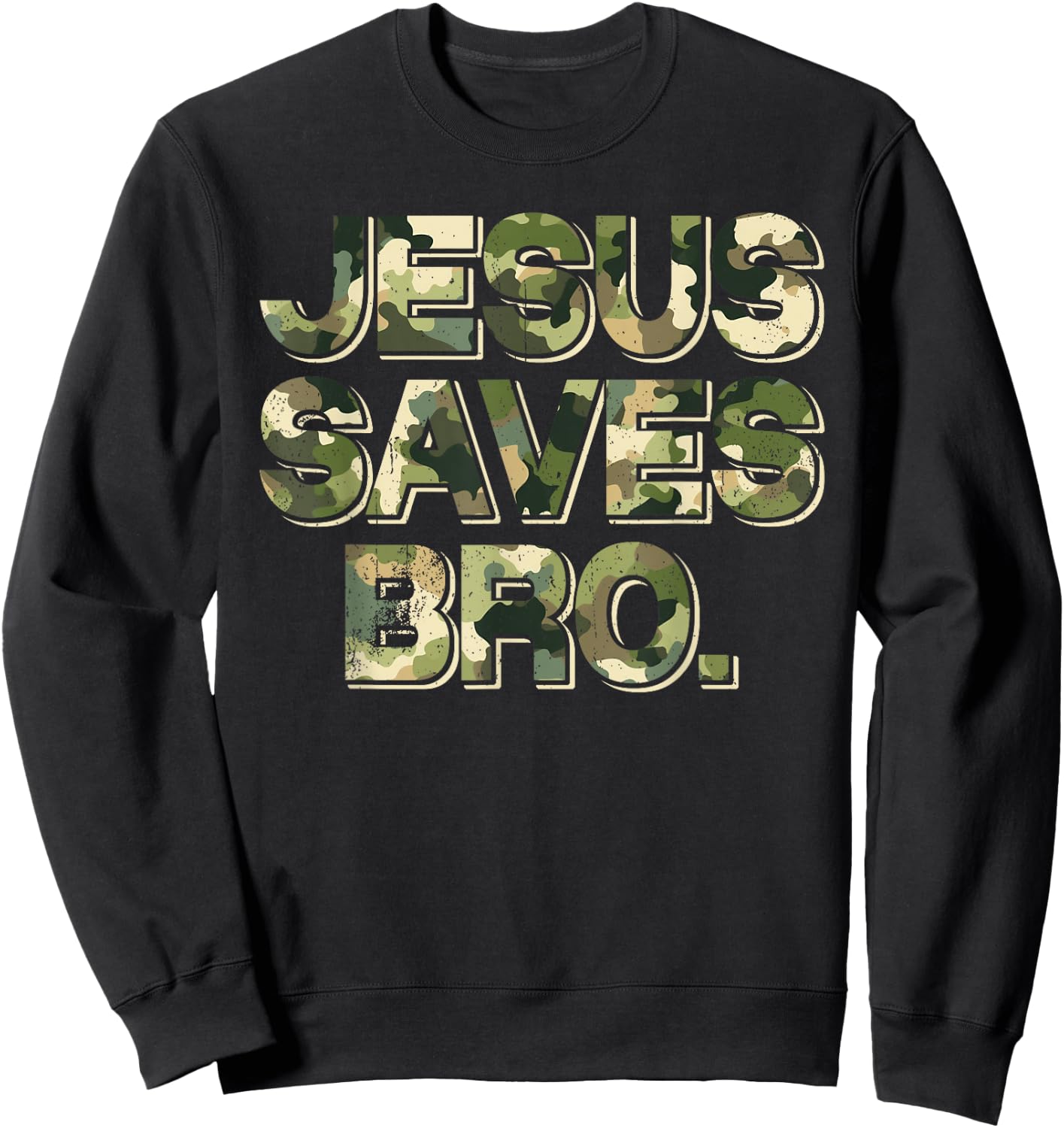 Vintage Camo Jesus Saves Bro T Shirt Christian Religion Sweatshirt - Sweatshirt | Black