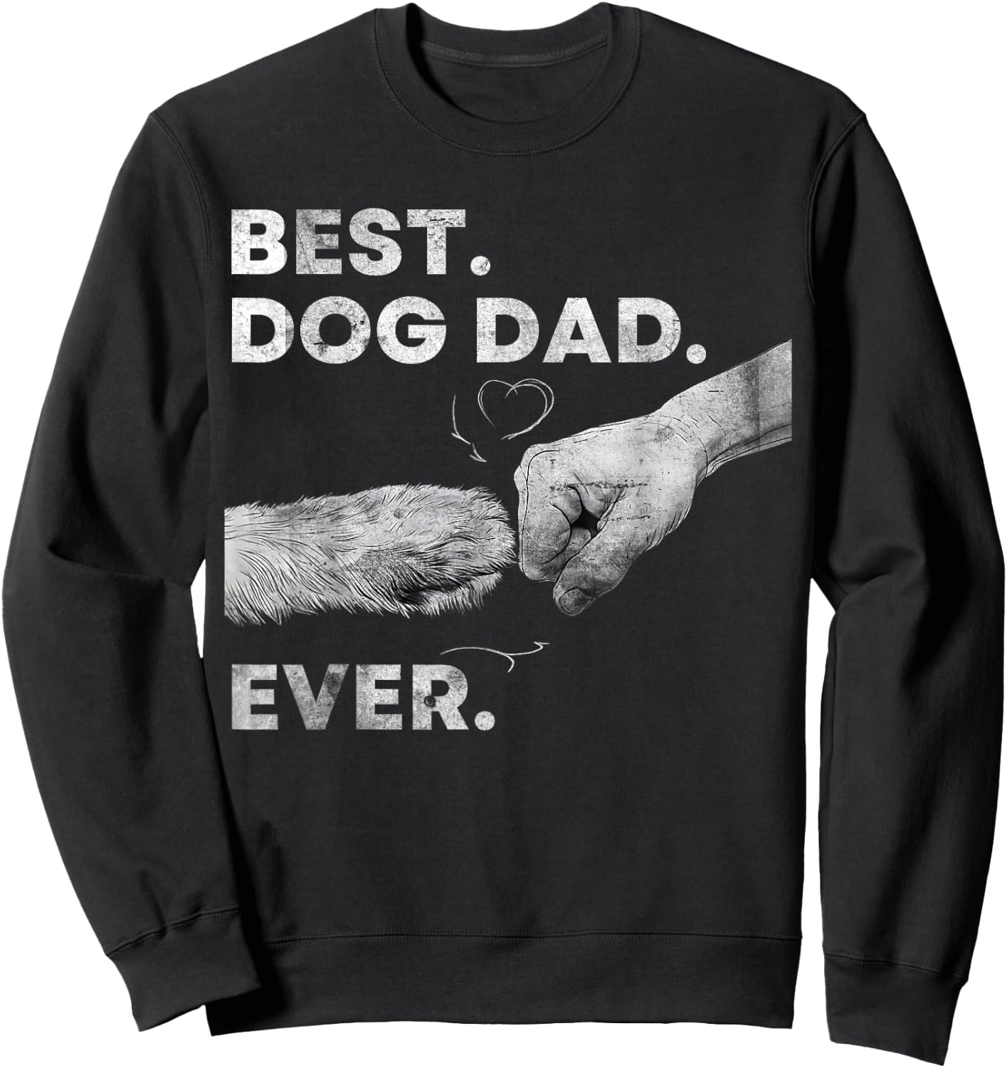 Best Dog Dad Ever Vintage Graphic Men Fathers Day Sweatshirt - Sweatshirt | Black