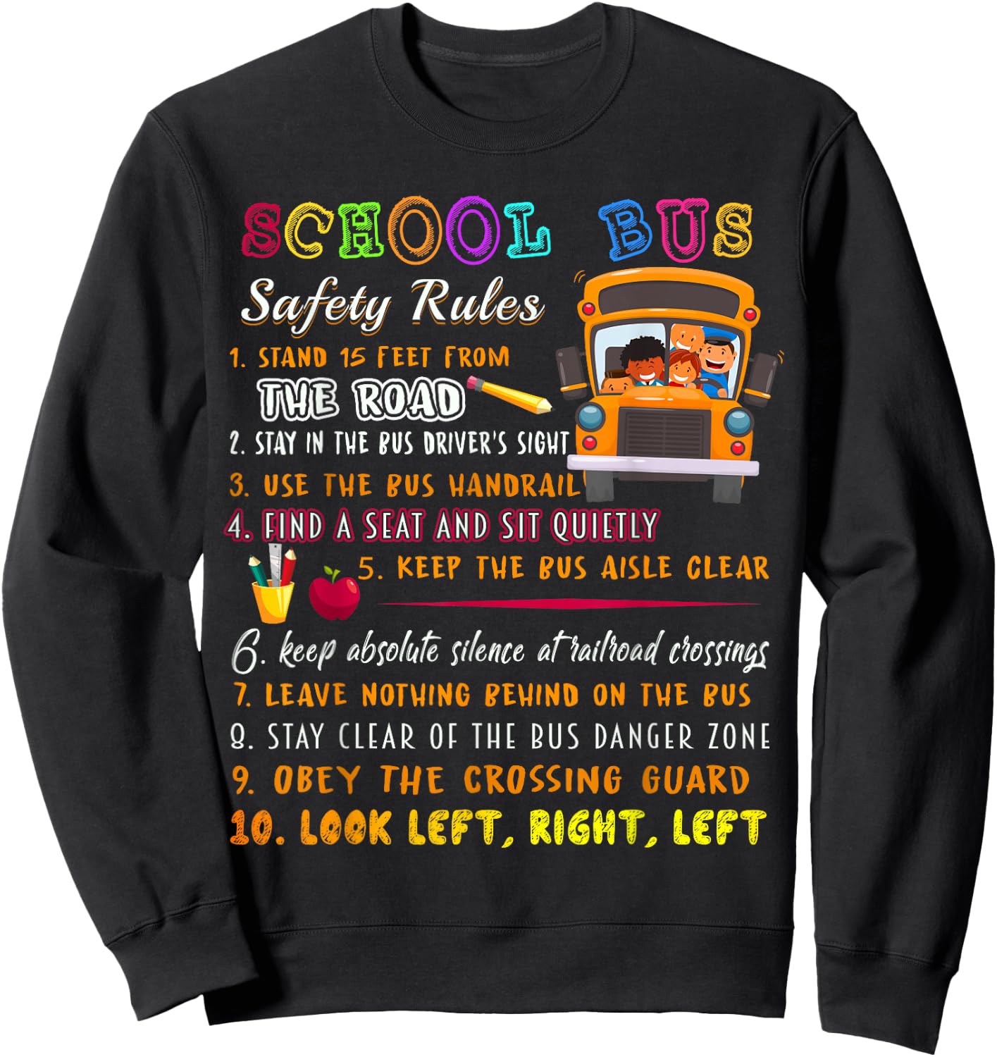 School Bus Safety Rules T Shirt, School Bus Driver Funny Sweatshirt - Sweatshirt | Black