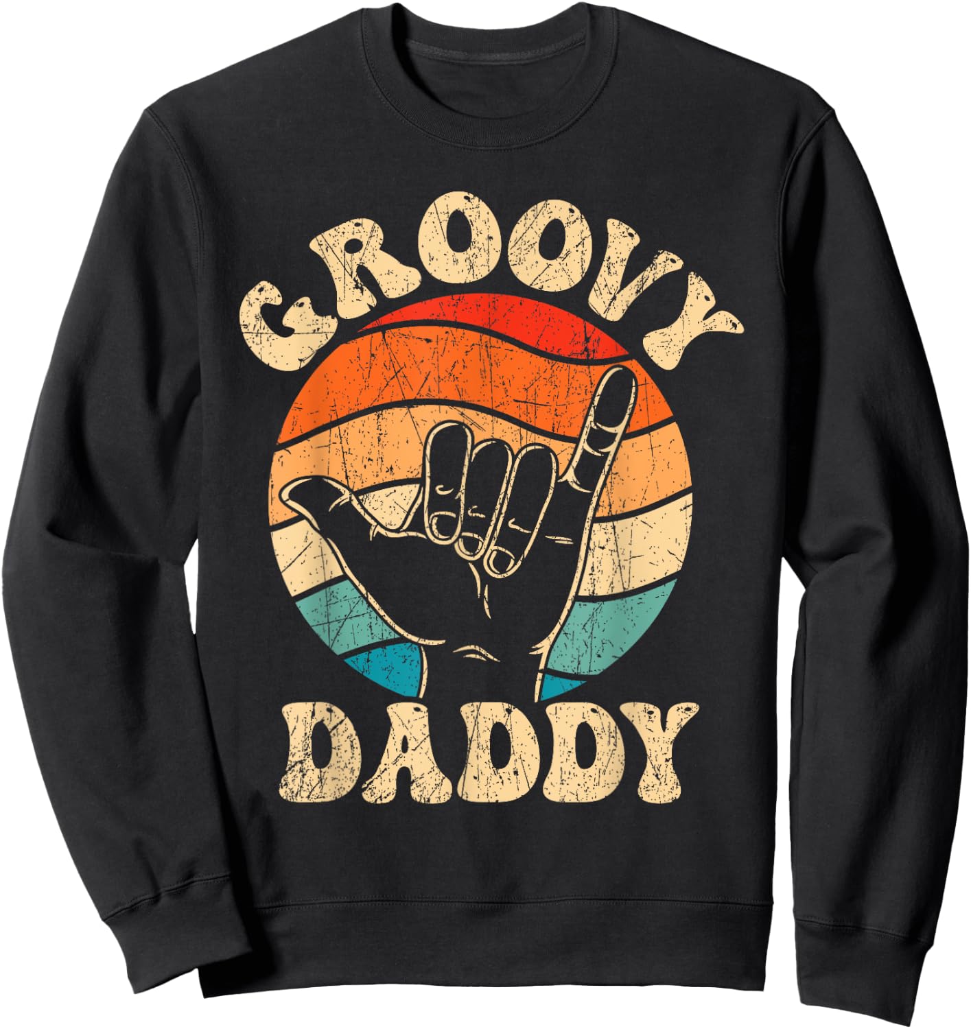 Groovy Daddy 70s Aesthetic Nostalgia 1970's Retro Groovy Dad Sweatshirt - Sweatshirt | Black