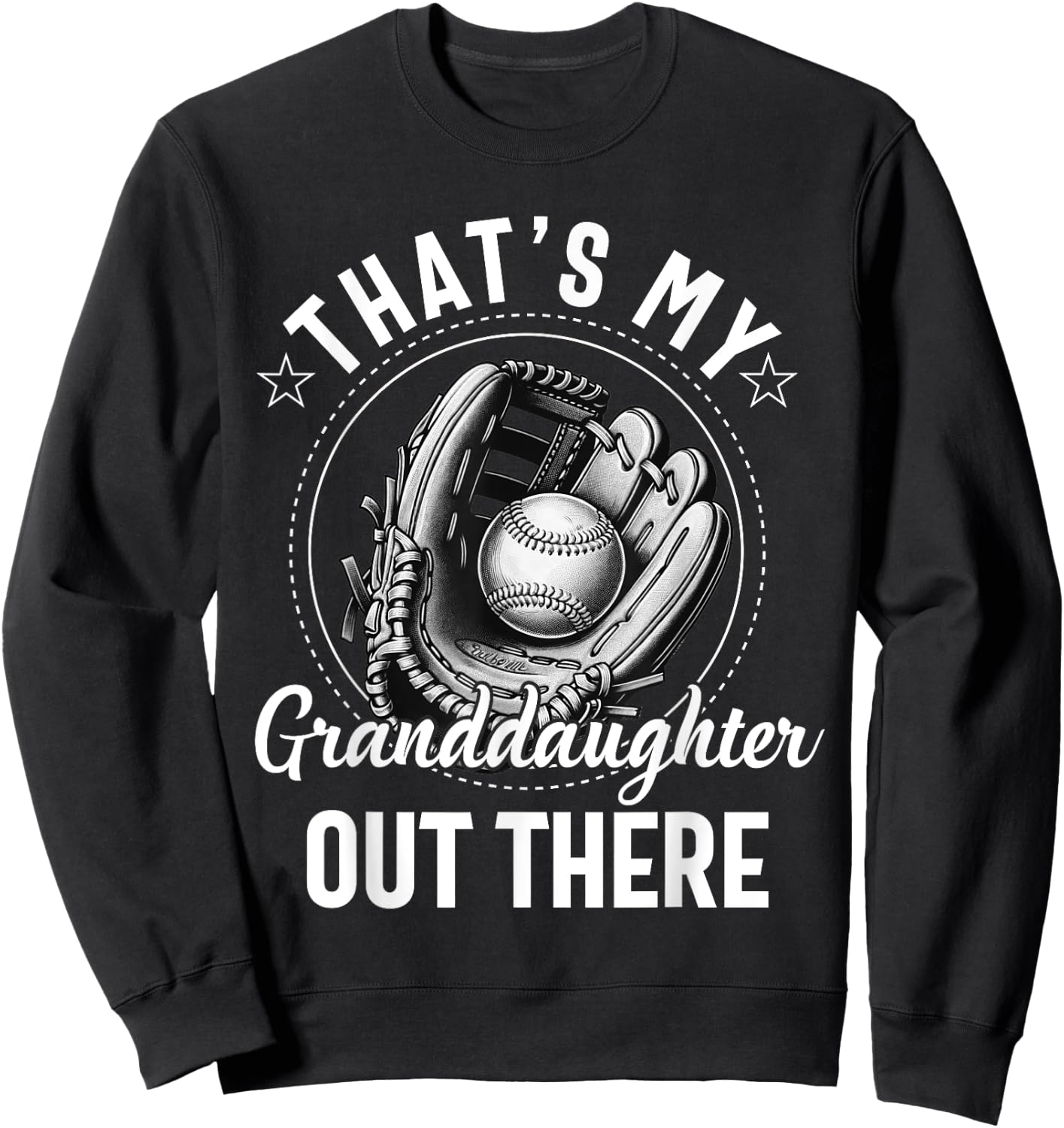 That's My Granddaughter Out There Softball Grandpa Grandma Sweatshirt - Sweatshirt | Black