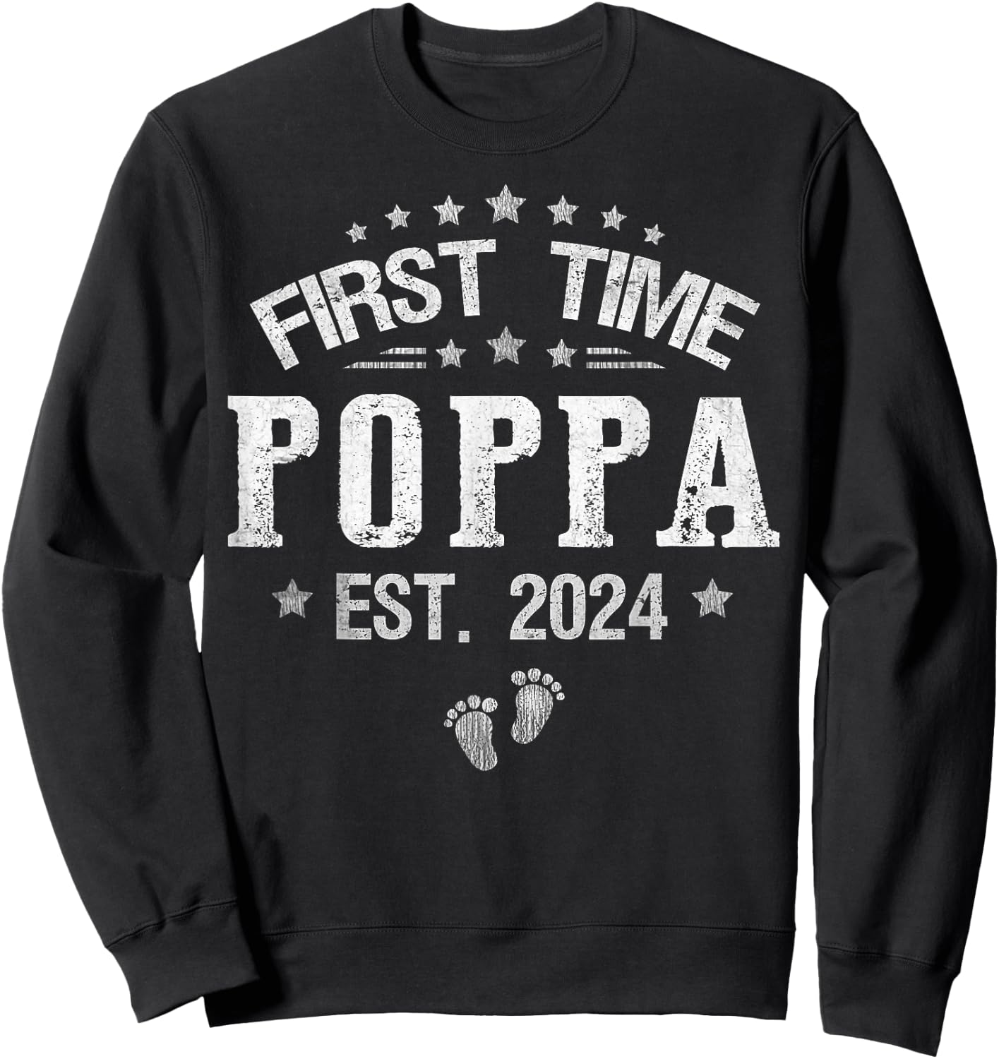 First time Poppa est.2024 Father's Day Promoted To Poppa Sweatshirt - Sweatshirt | Black