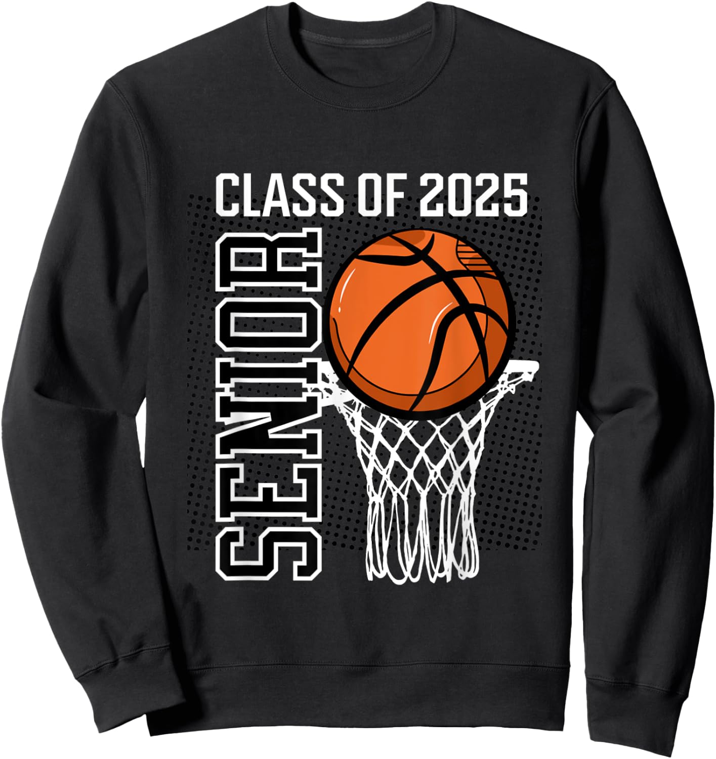 Senior 2025 basketball class of 25 seniors team player Sweatshirt - Sweatshirt | Black