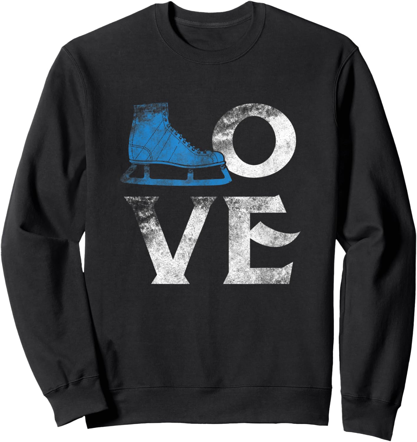 Love Figure Ice Skating Sport T Shirt Skate Lover Rink Sweatshirt - Sweatshirt | Black