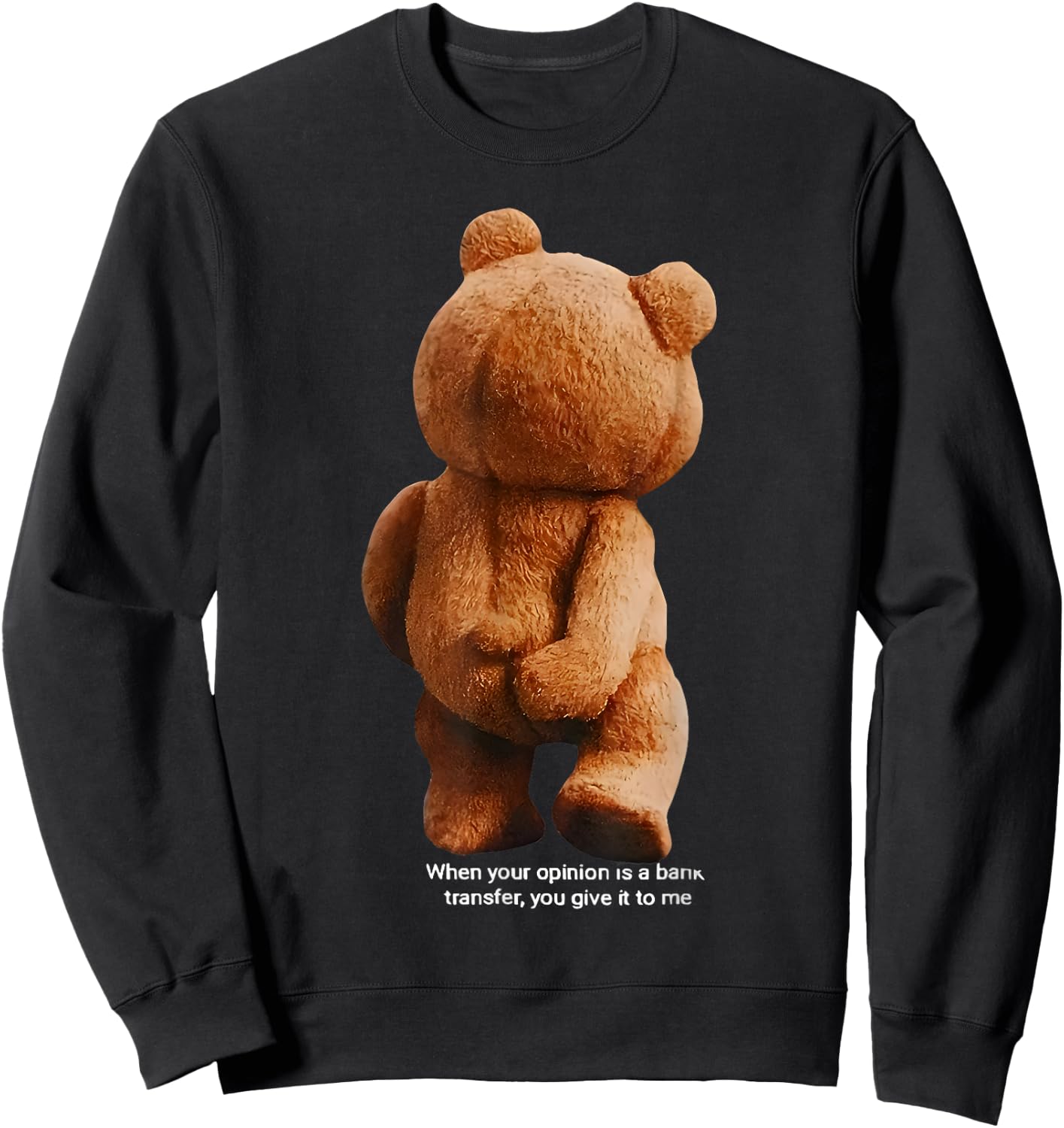 Cute teddy adorable baby bear baby and birthday Teddy Bear Sweatshirt - Sweatshirt | Black