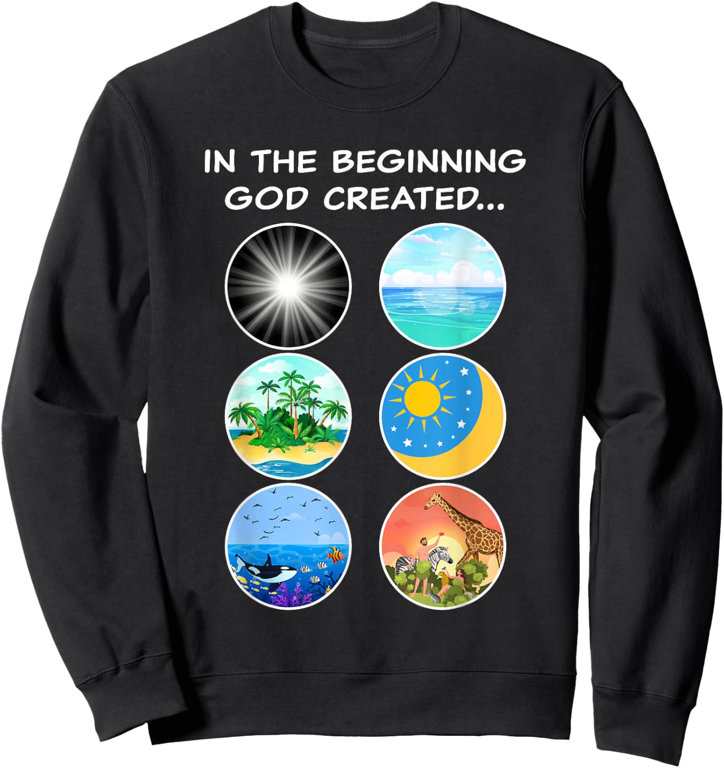 In The Beginning GOD Created: School Teacher & Kids Creation Sweatshirt - Sweatshirt | Black