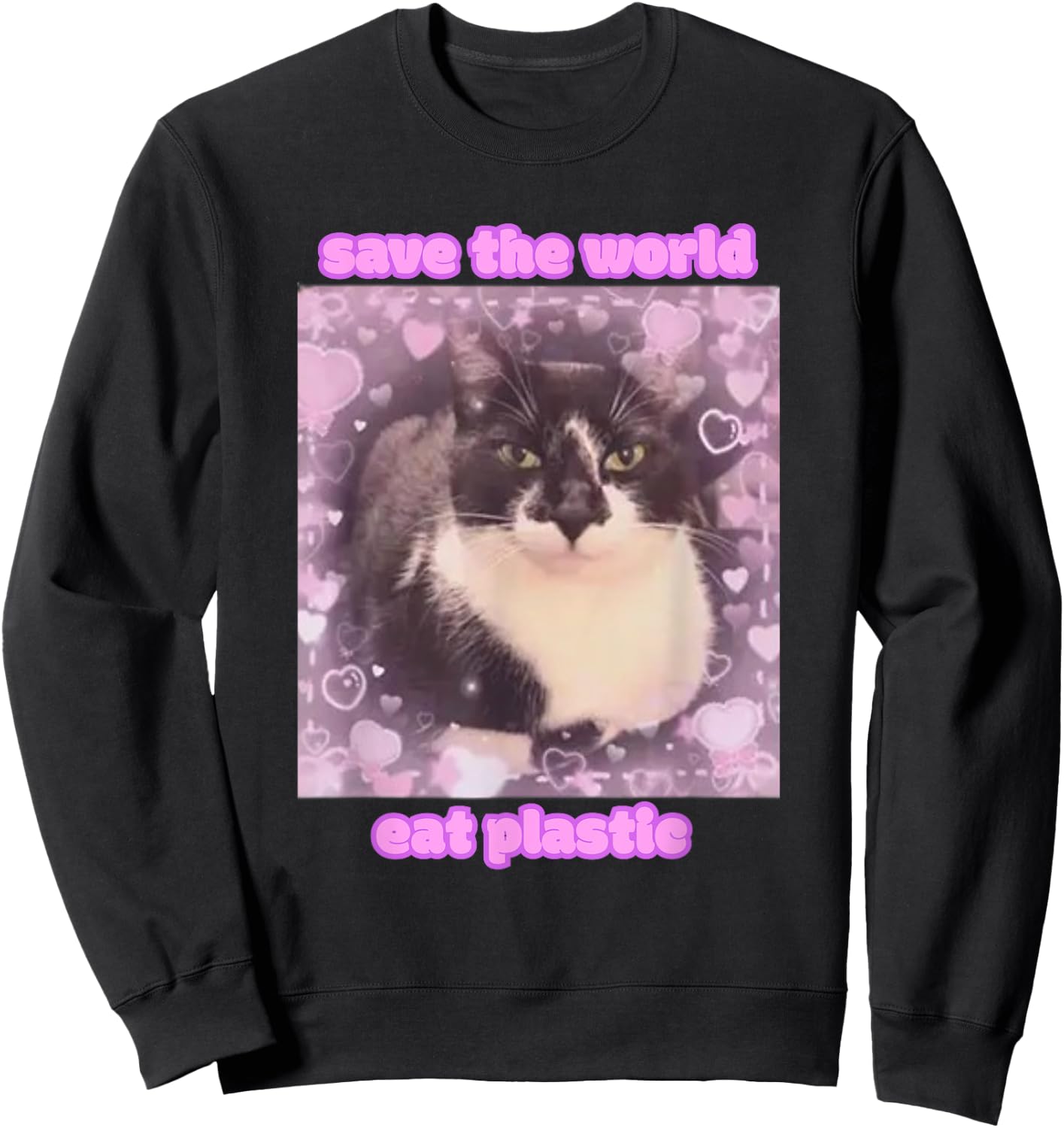Cat Graphic with Funny Slogan Save The World Eat Plastic y2k Sweatshirt - Sweatshirt | Black