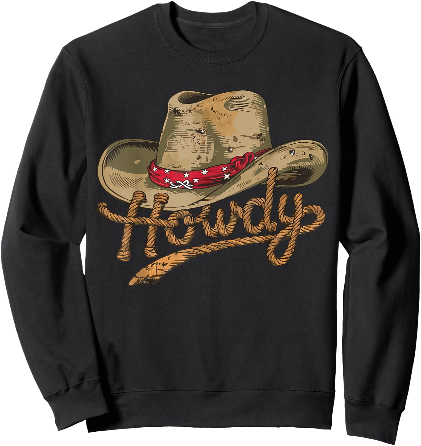 Howdy Cowboy Hat Funny Western Rodeo Sweatshirt - Sweatshirt | Black