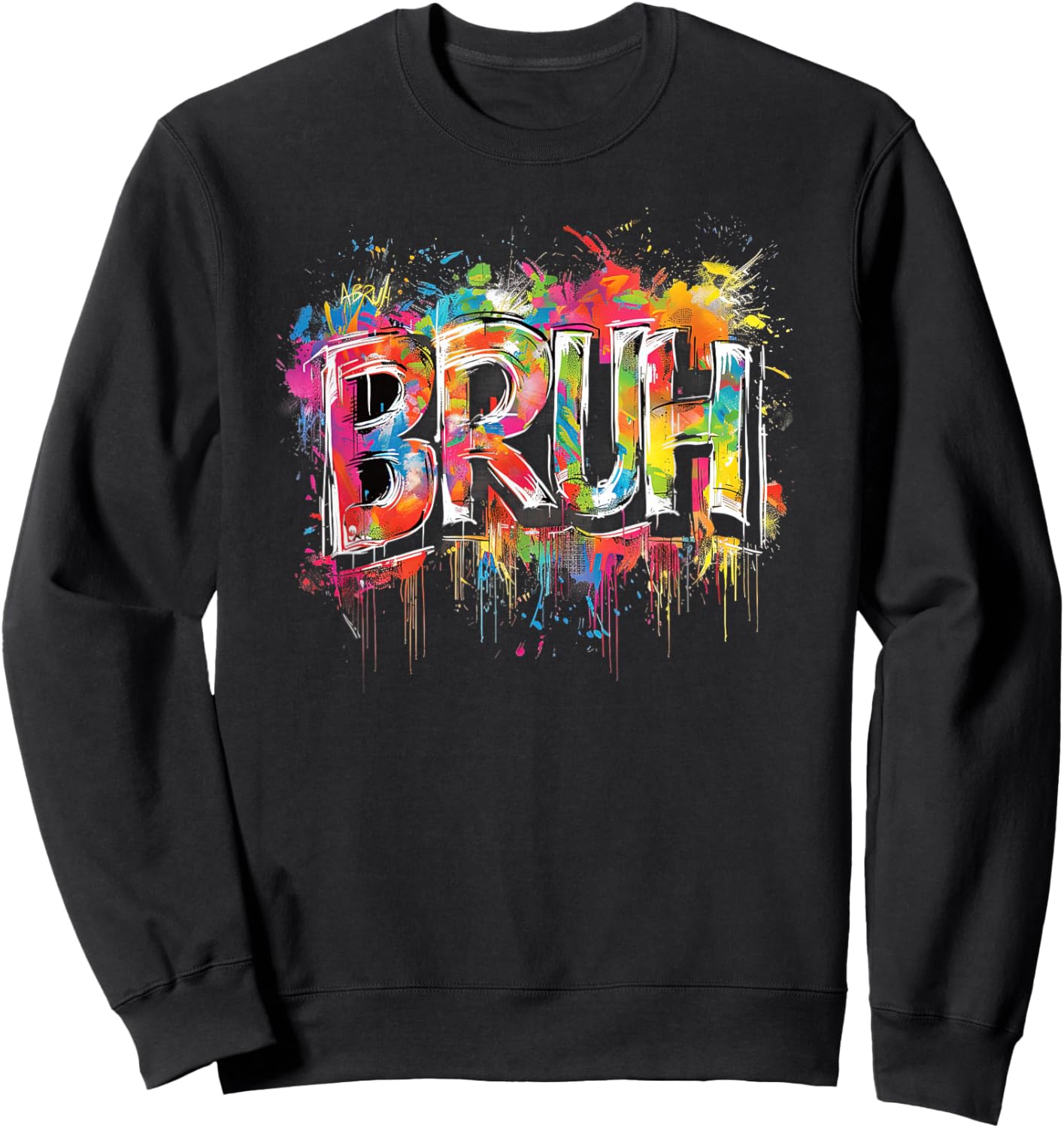 Boys Bruh Meme Funny Saying Teens Graffiti Aesthetic Kids Sweatshirt - Sweatshirt | Black