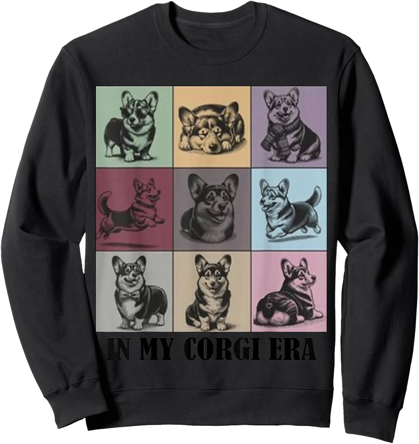 Funny Corgi Mom Quote in My Corgi Era Cool Dog Lovers Sweatshirt - Sweatshirt | Black