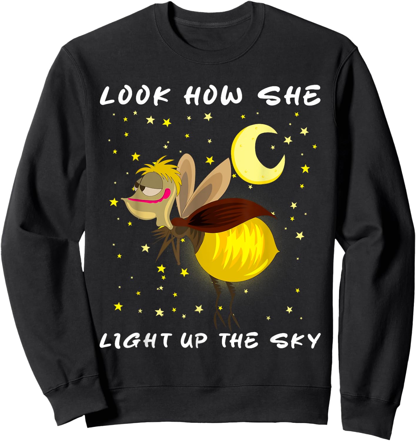 Look How She Lights Up The Sky Meme Firefly magic Sweatshirt - Sweatshirt | Black