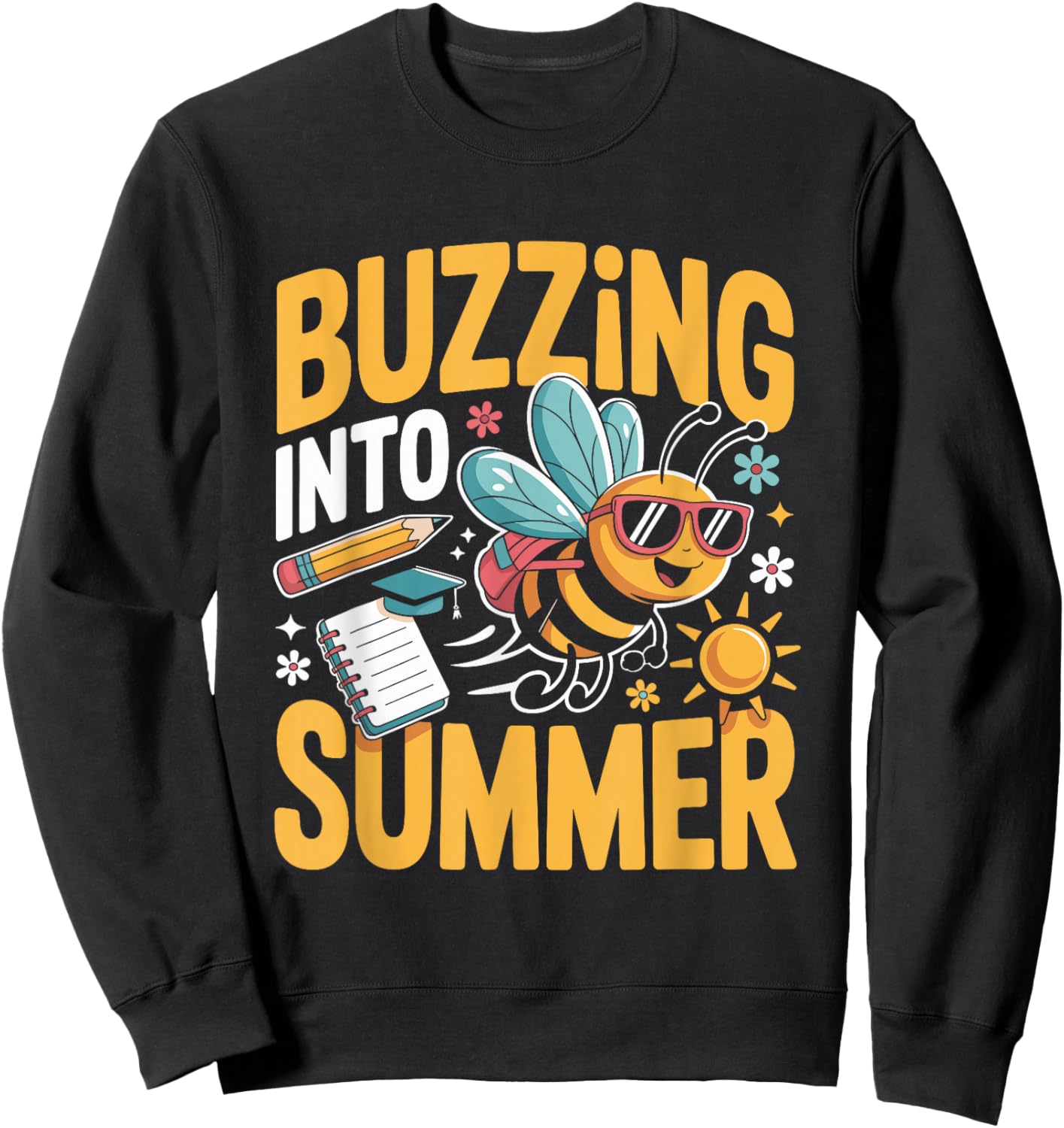 Buzzing Into Summer Cute Bee Teacher Student End of School Sweatshirt - Sweatshirt | Black