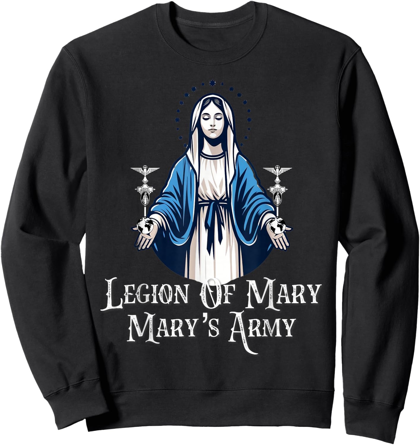 Legion Of Mary Our Lady Catholic Sweatshirt - Sweatshirt | Black