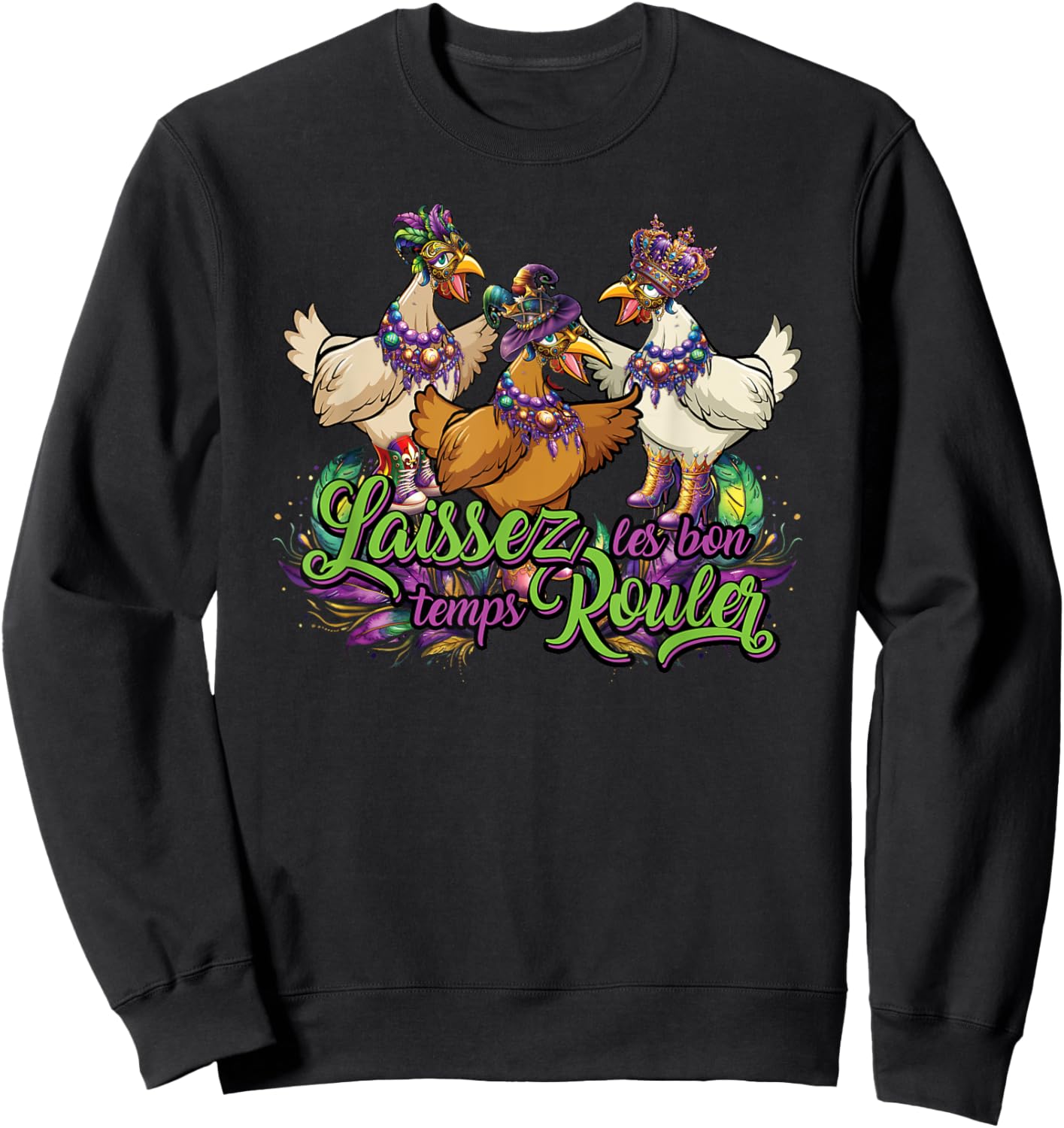 Mardi Gras Chicken Run Chicken Chase Fat Tuesday Carnival Sweatshirt - Sweatshirt | Black
