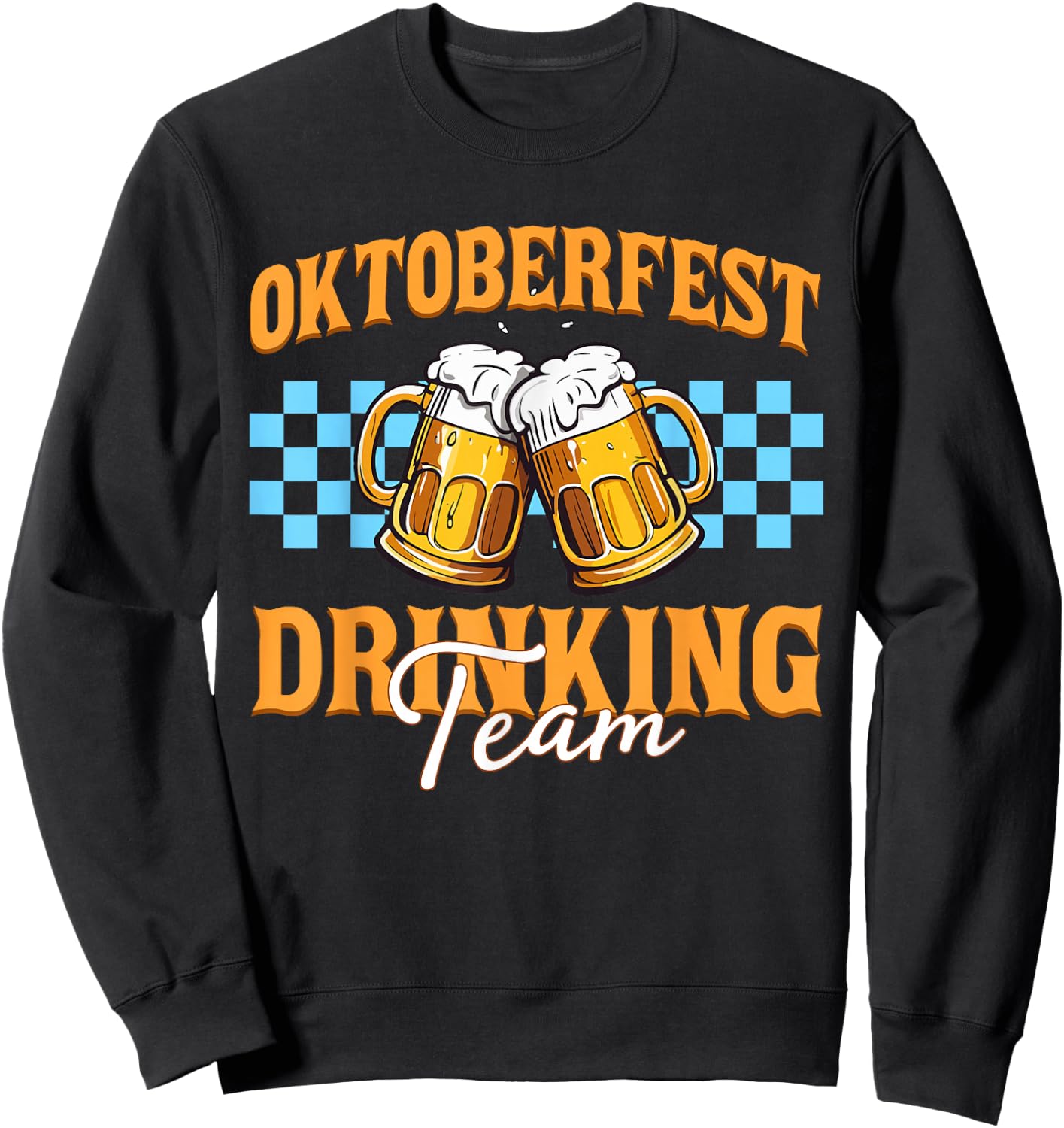 Oktoberfest Drinking Team Funny Germany Oktoberfest Party Sweatshirt - Sweatshirt | Black
