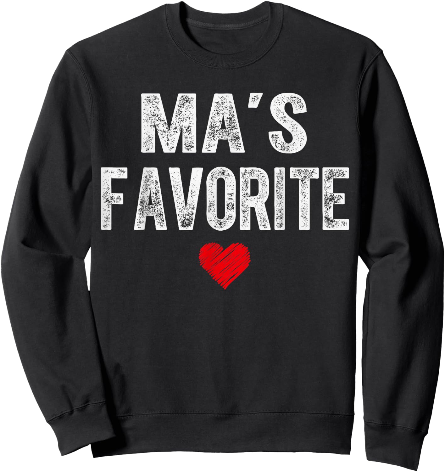 MA’S Favorite Heart Graphic for Mothers Day Grandchild Sweatshirt - Sweatshirt | Black