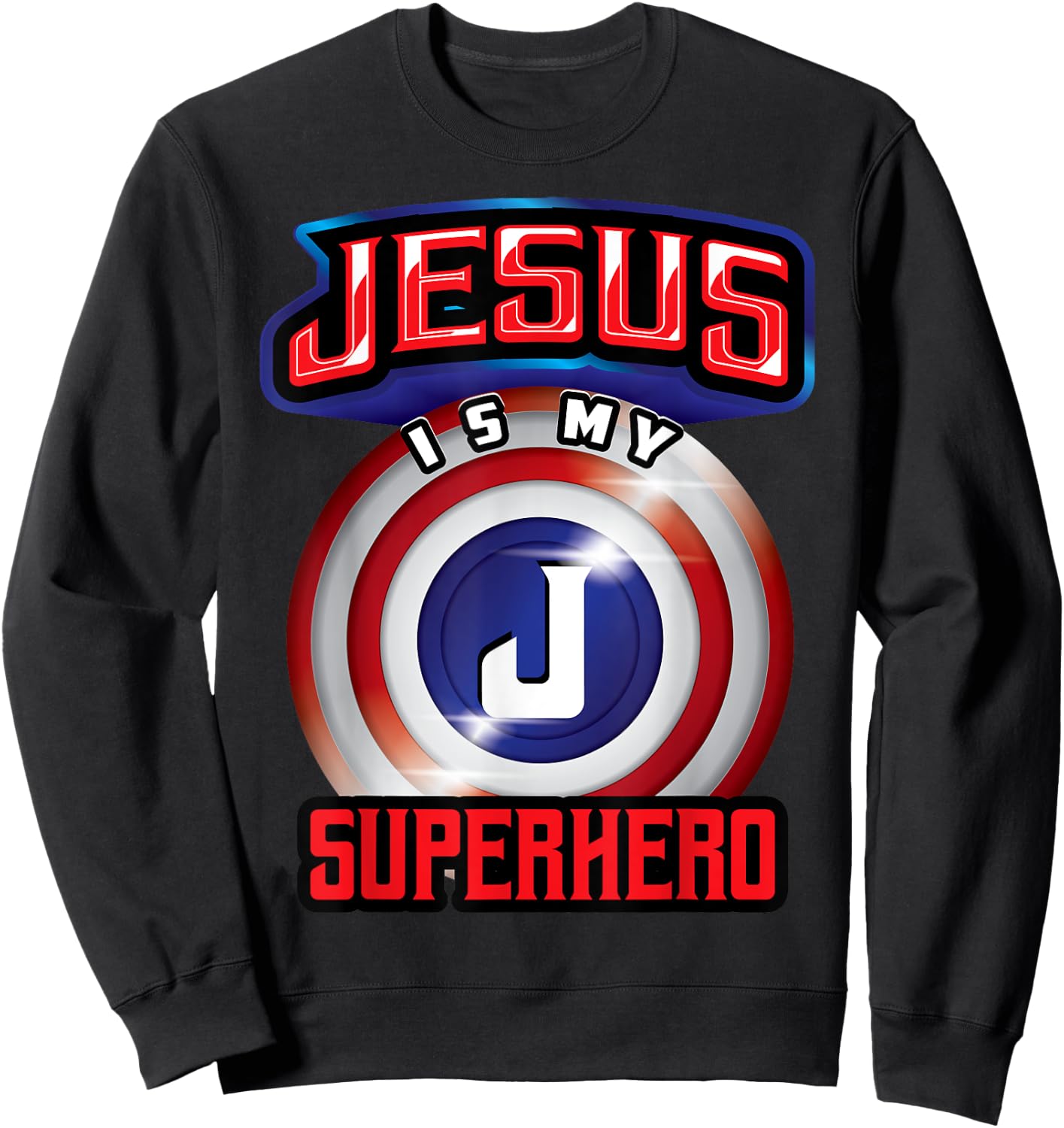Jesus Is My Superhero | Cute Powerful Christian Gift Sweatshirt - Sweatshirt | Black