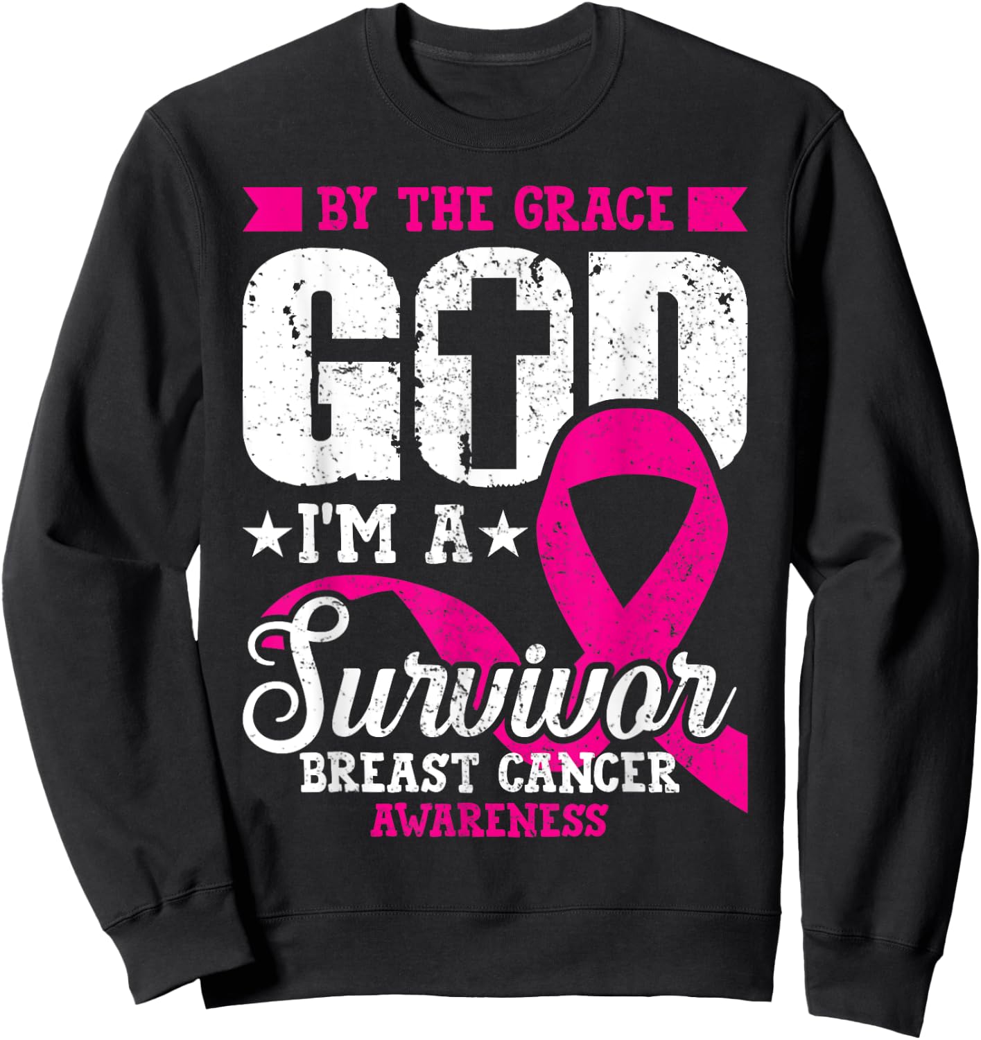 Breast Cancer Survivor By The Grace God I'm A Survivor Sweatshirt - Sweatshirt | Black