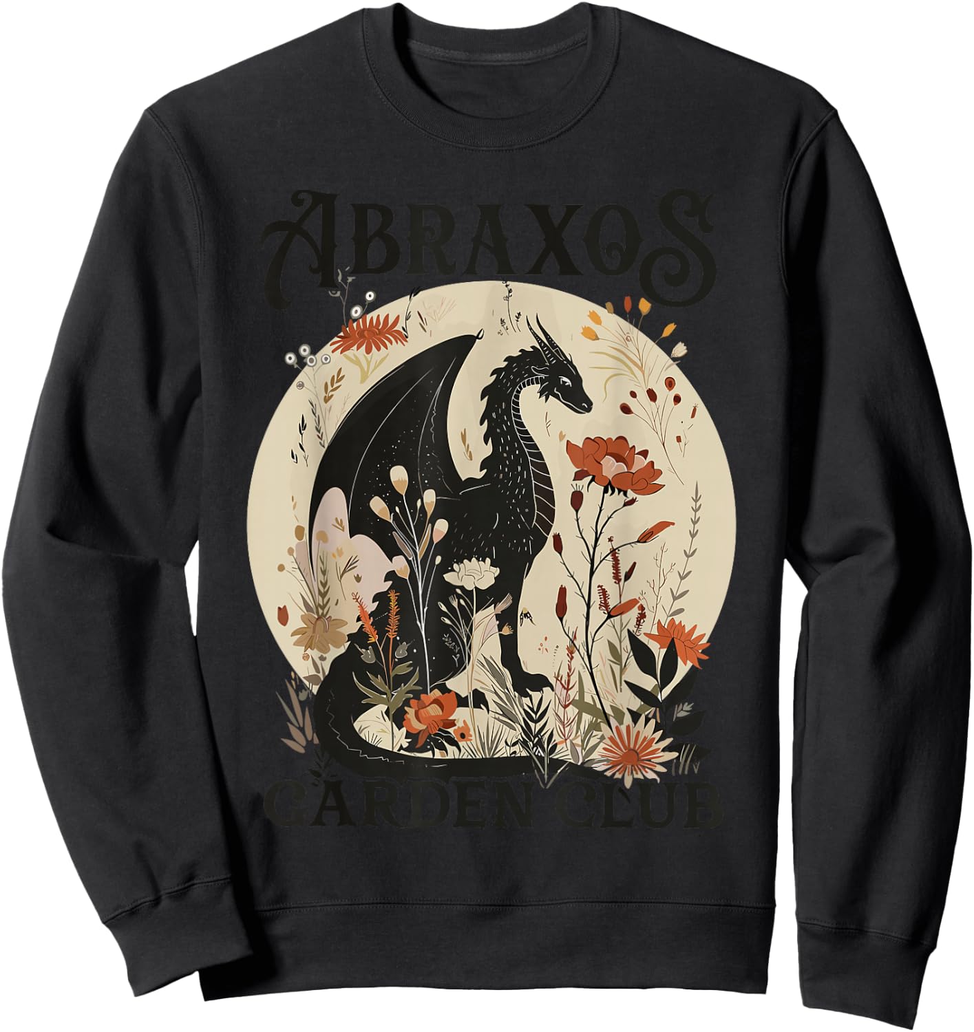 Abraxos Flower Garden Club Book Lover Fantasy Dragon Bookish Sweatshirt - Sweatshirt | Black