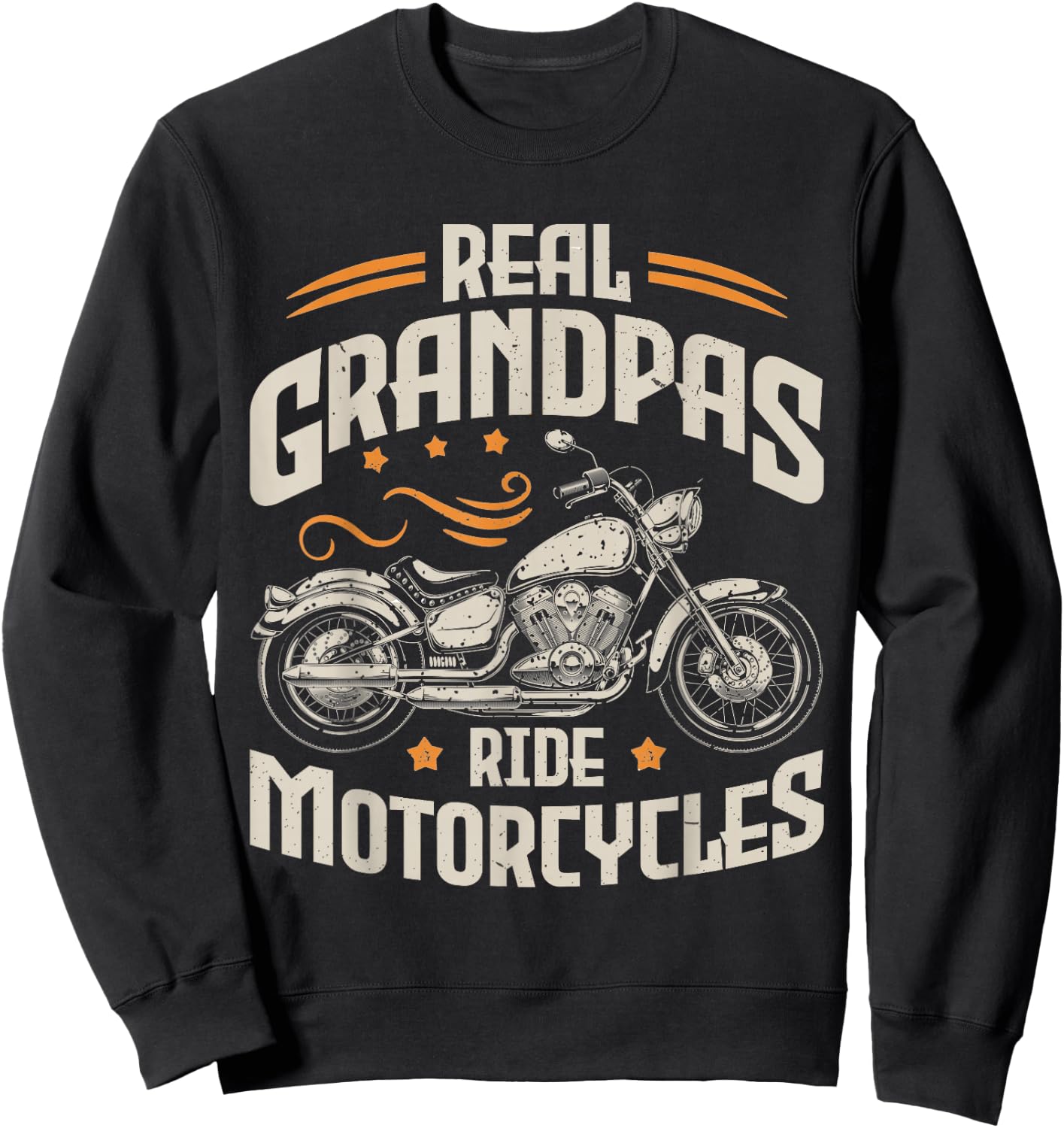 Real Grandpas Ride Motorcycles Funny Motorcycle Lover Biker Sweatshirt - Sweatshirt | Black