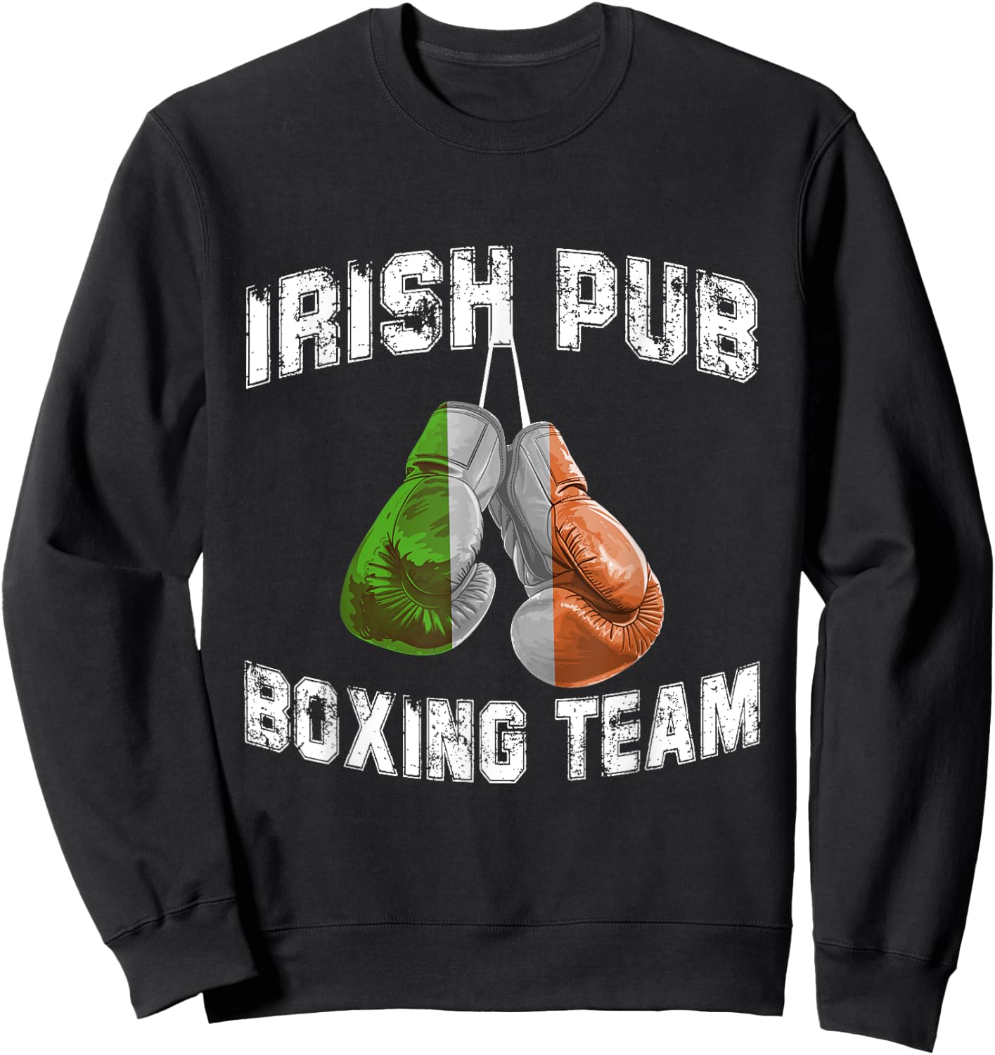 Irish Boxing Funny Ireland Flag - Irish Pub Sweatshirt - Sweatshirt | Black