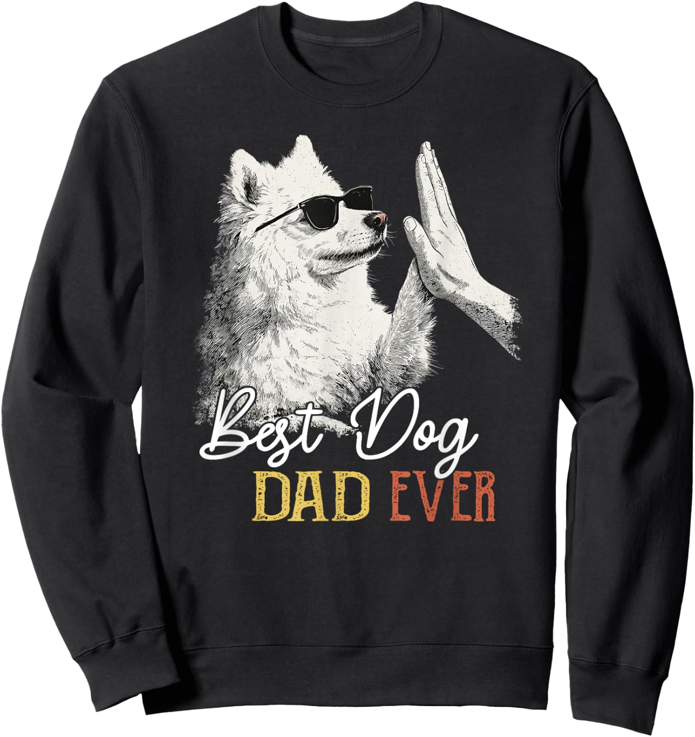 Best American Eskimo Dad Ever Men Dog Lover Fathers Day Sweatshirt - Sweatshirt | Black