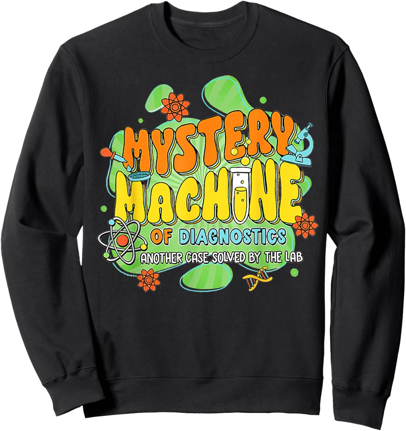Mystery Machine of Diagnostics Lab Week 2025 Med Lab Tech Sweatshirt - Sweatshirt | Black
