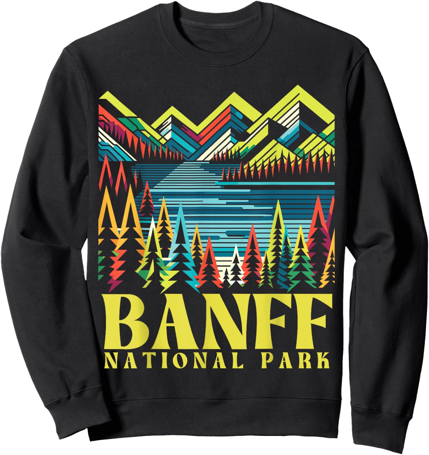 Banff National Park Lake Louise, Banff Canada, Banff Sweatshirt - Sweatshirt | Black