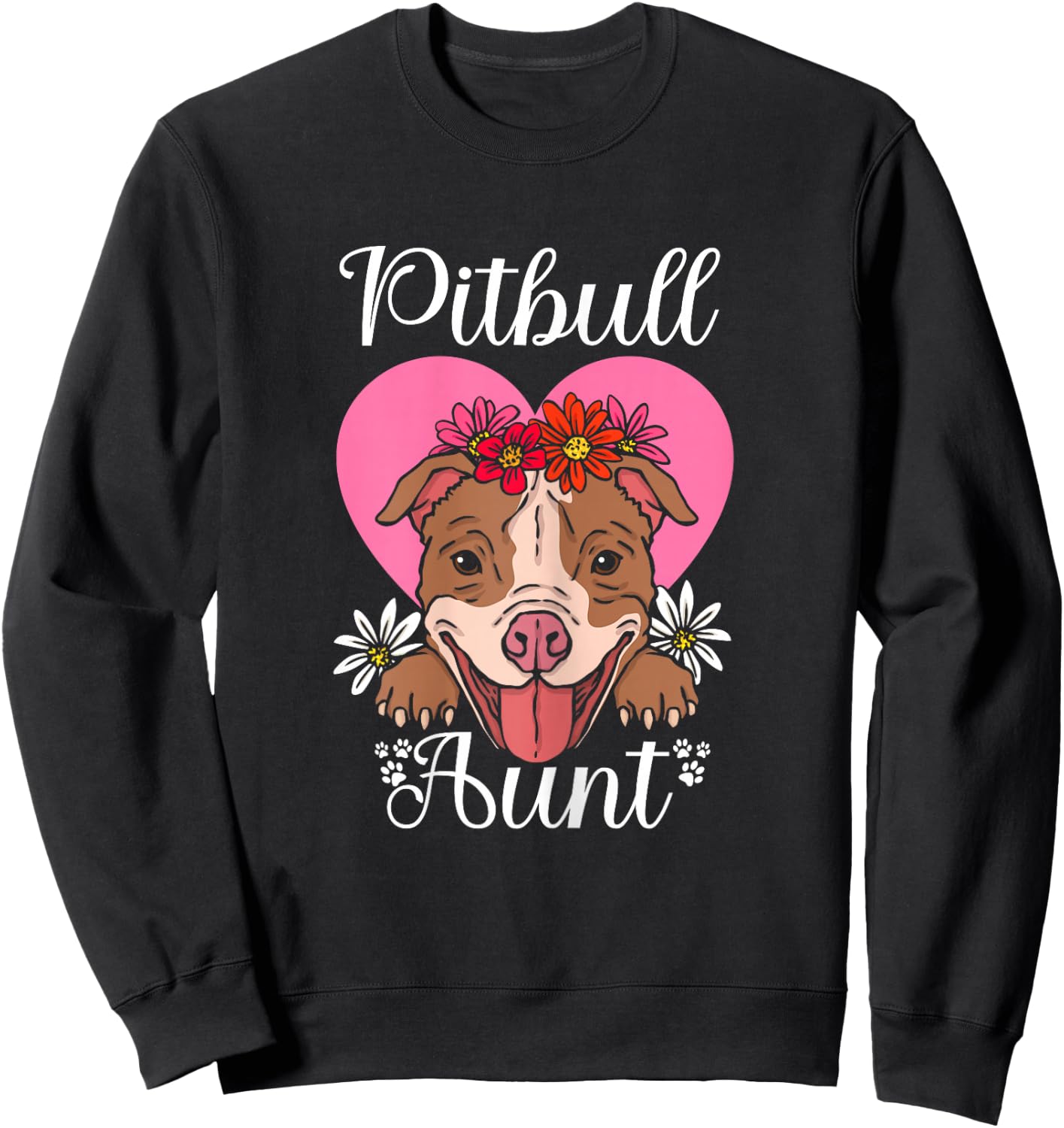 Pittie Aunt Pitbull Mom Dog Lovers Auntie Day Women Sweatshirt - Sweatshirt | Black