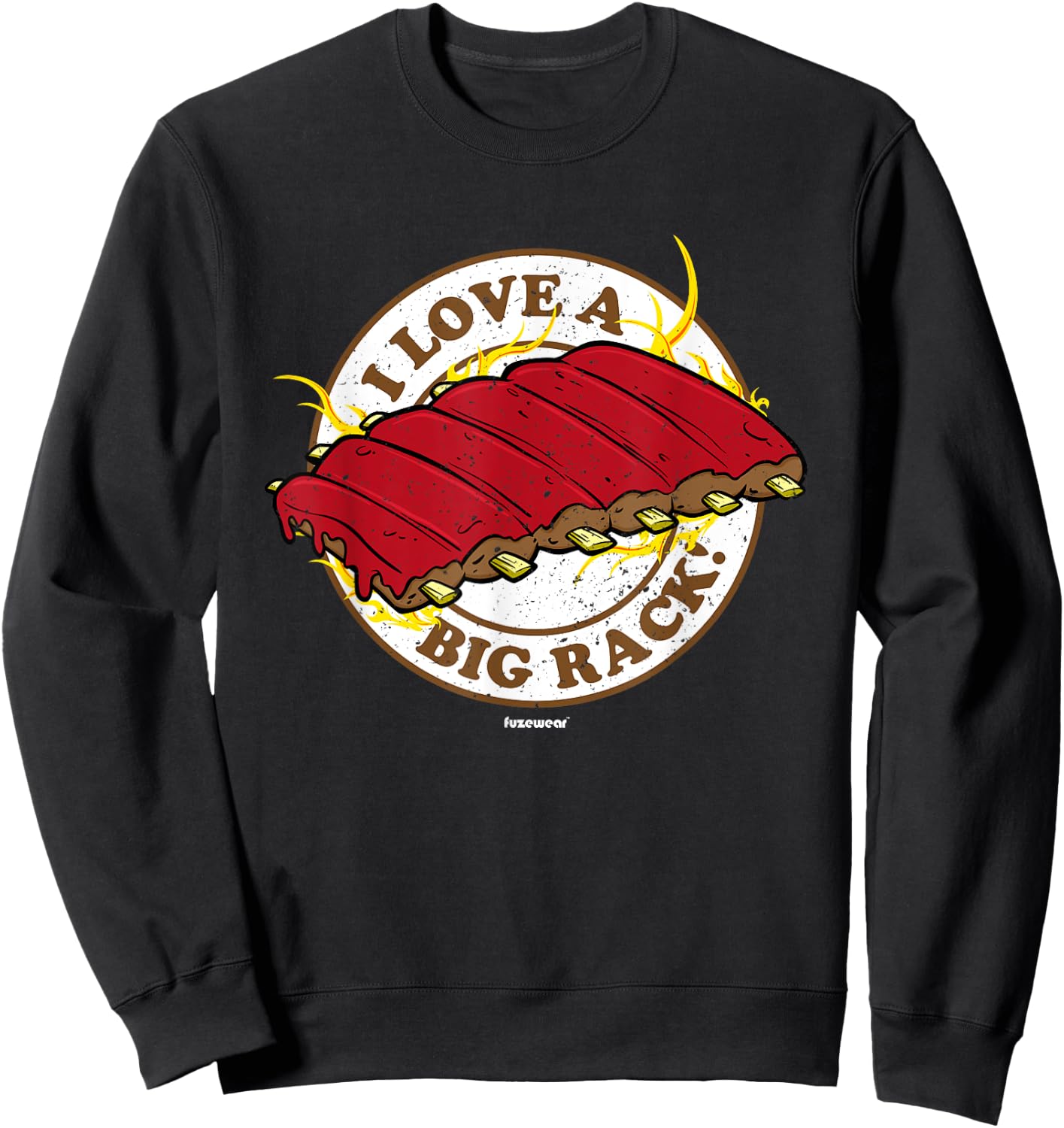 BBQ Ribs I Love a Big Rack Sweatshirt - Sweatshirt | Black