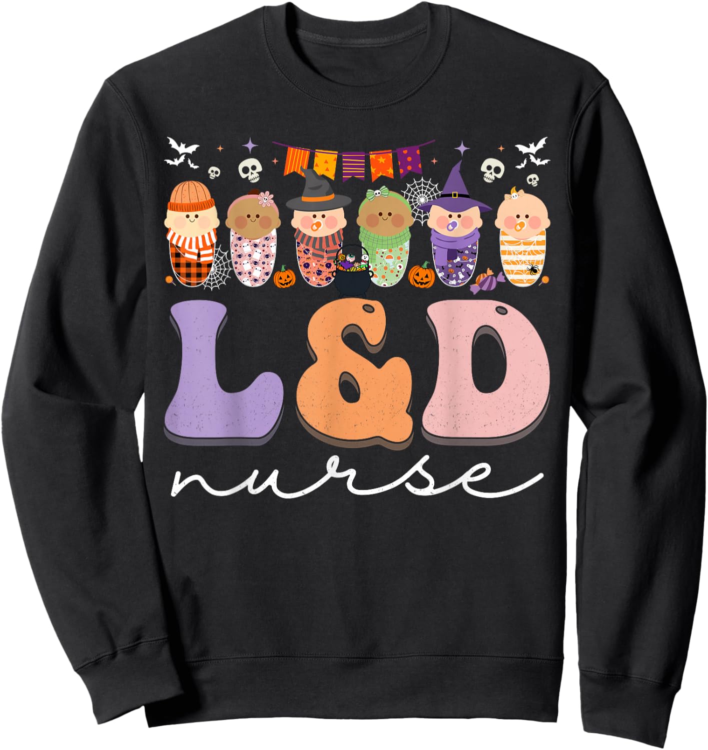 Halloween L&D Nurse Labor and Delivery Nurse Halloween Sweatshirt - Sweatshirt | Black