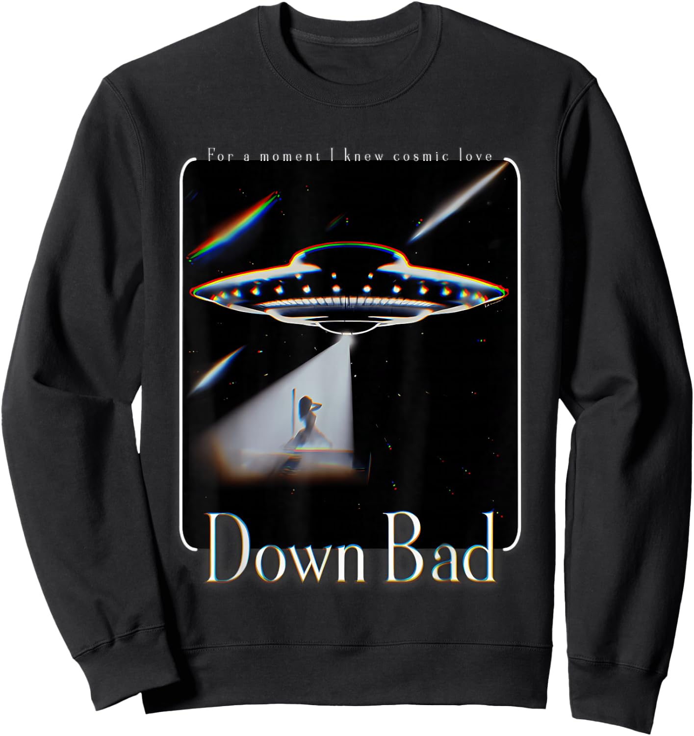 Did You Really Beam Me Up Down Bad Sweatshirt - Sweatshirt | Black