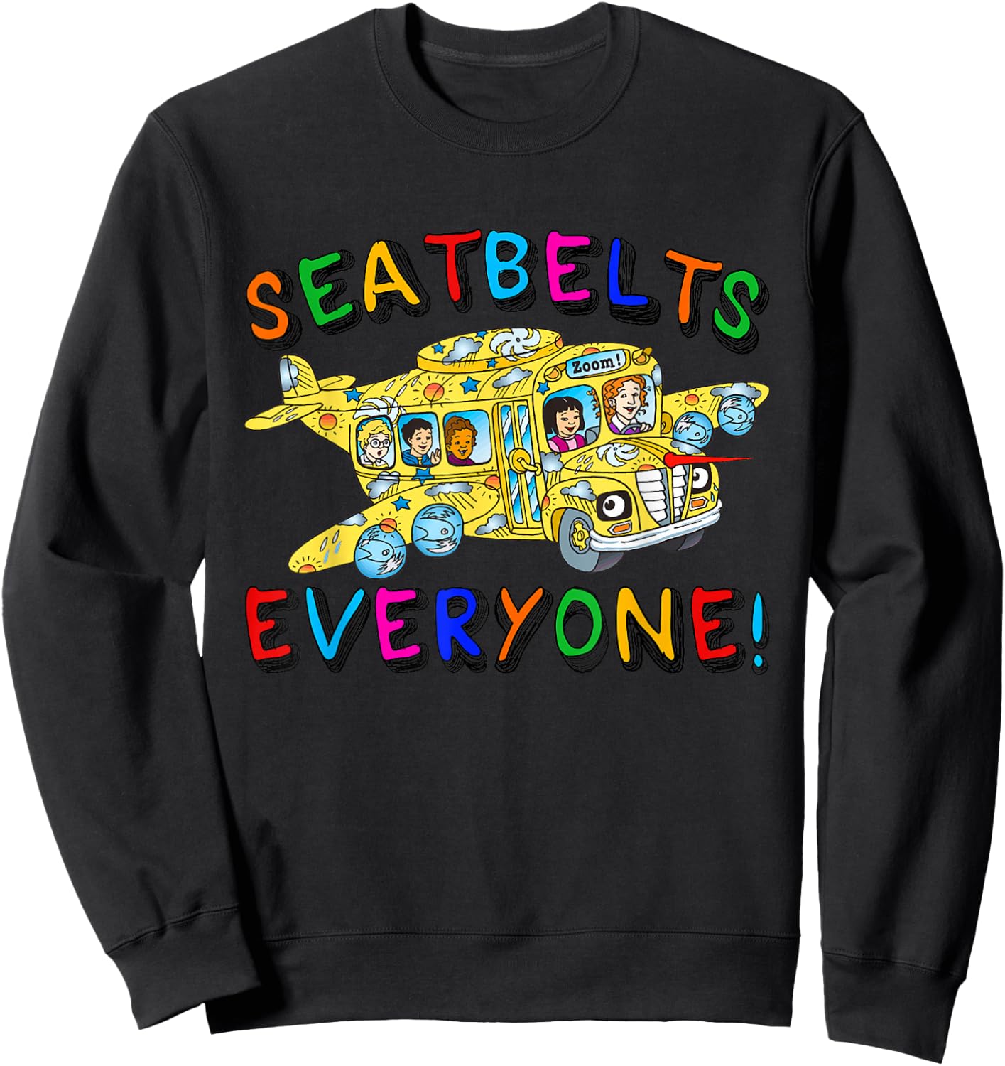 Seatbelts Everyone Funny School Bus Driver Busman Pride Sweatshirt - Sweatshirt | Black