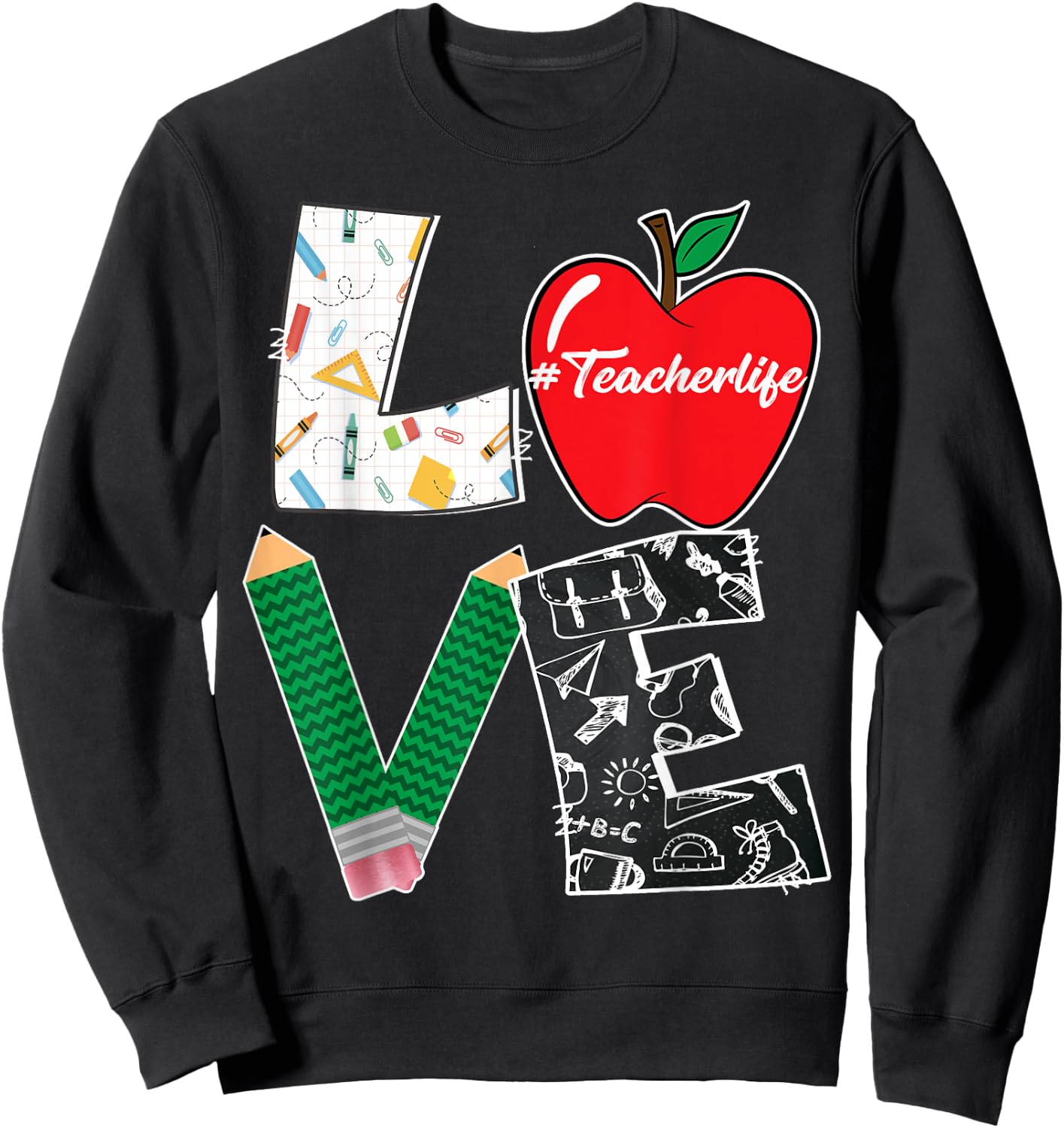 Cute Love Teaching Back to School I love Teacher Life Women Girls Kids Sweatshirt - Sweatshirt | Black