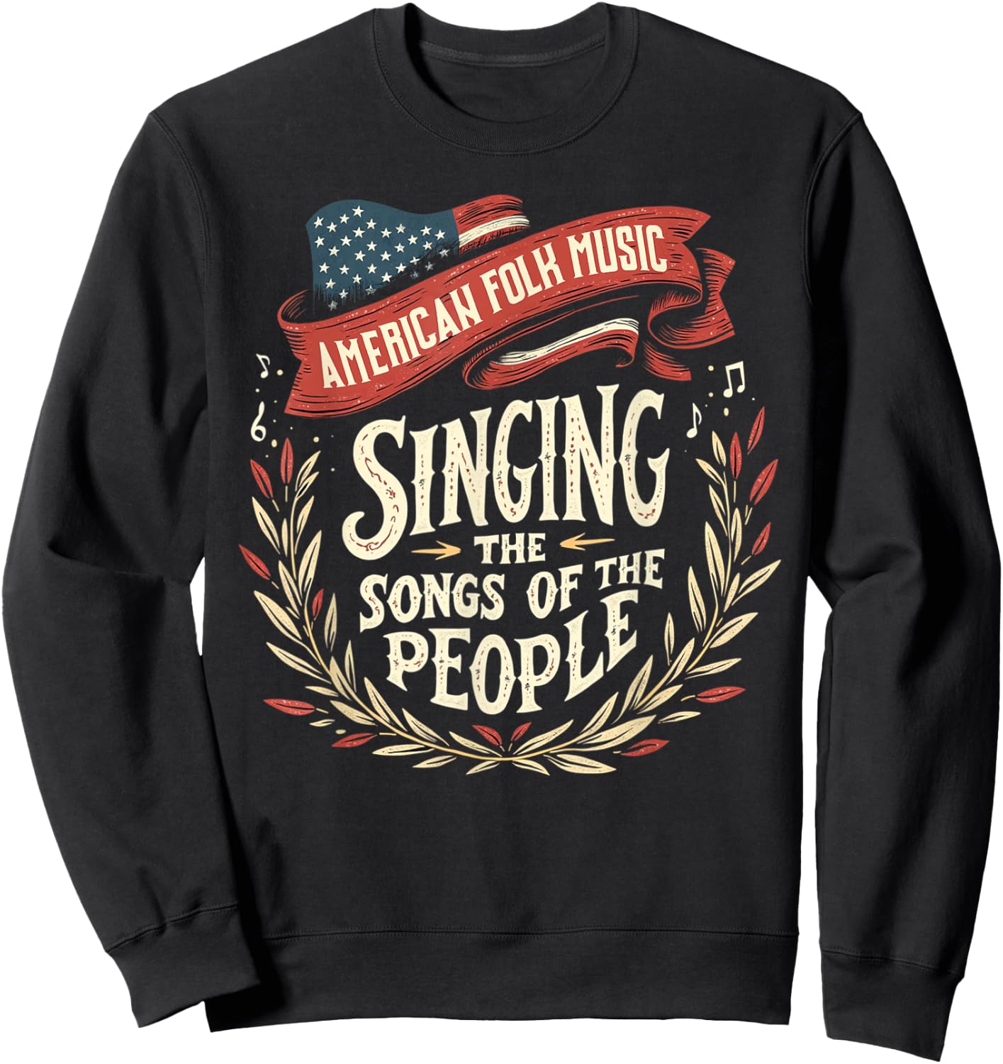 American Folk Music Singing The Songs Of The People Sweatshirt - Sweatshirt | Black