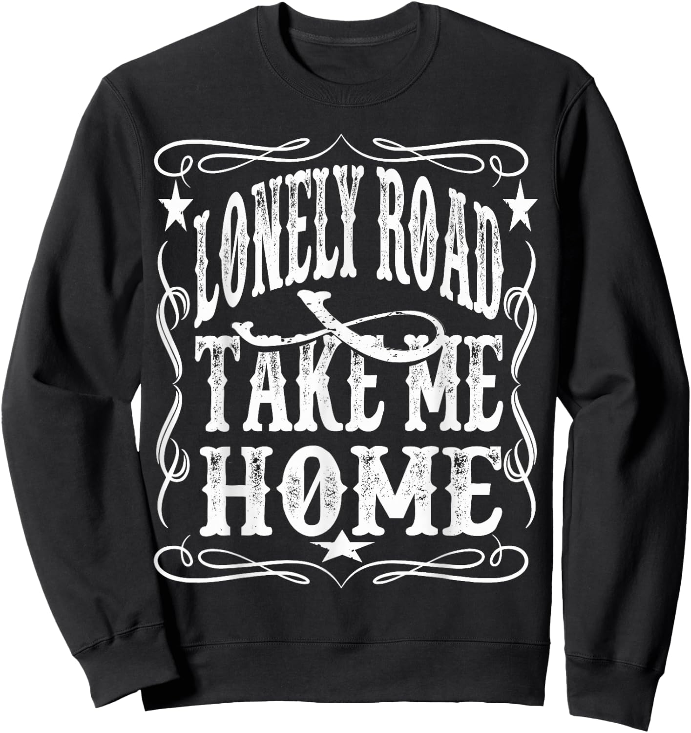 Lonely Road Take Me Home Retro Whiskey Sweatshirt - Sweatshirt | Black