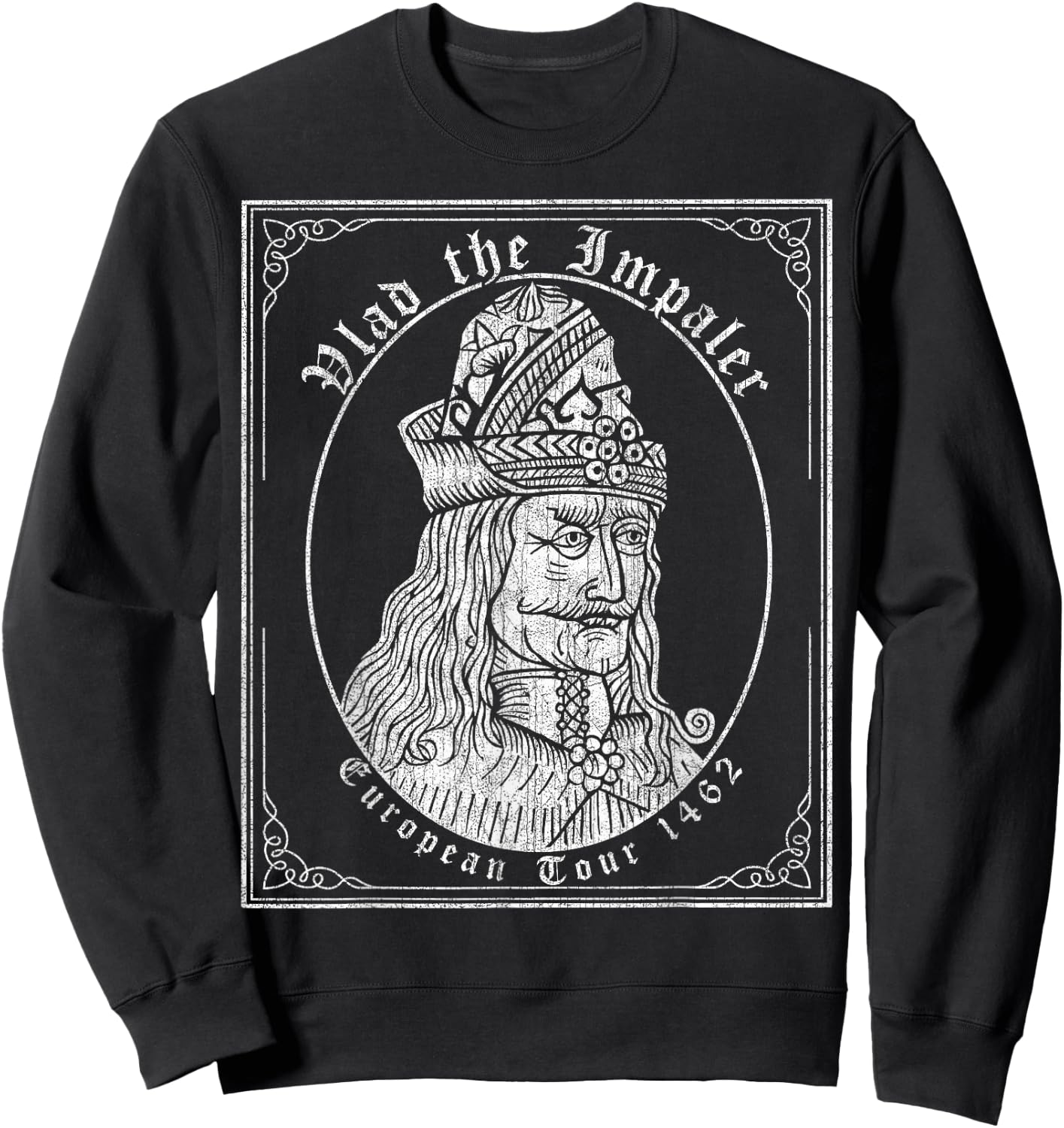Vlad the Impaler, European Tour 1462, Vlad Dracula Sweatshirt - Sweatshirt | Black