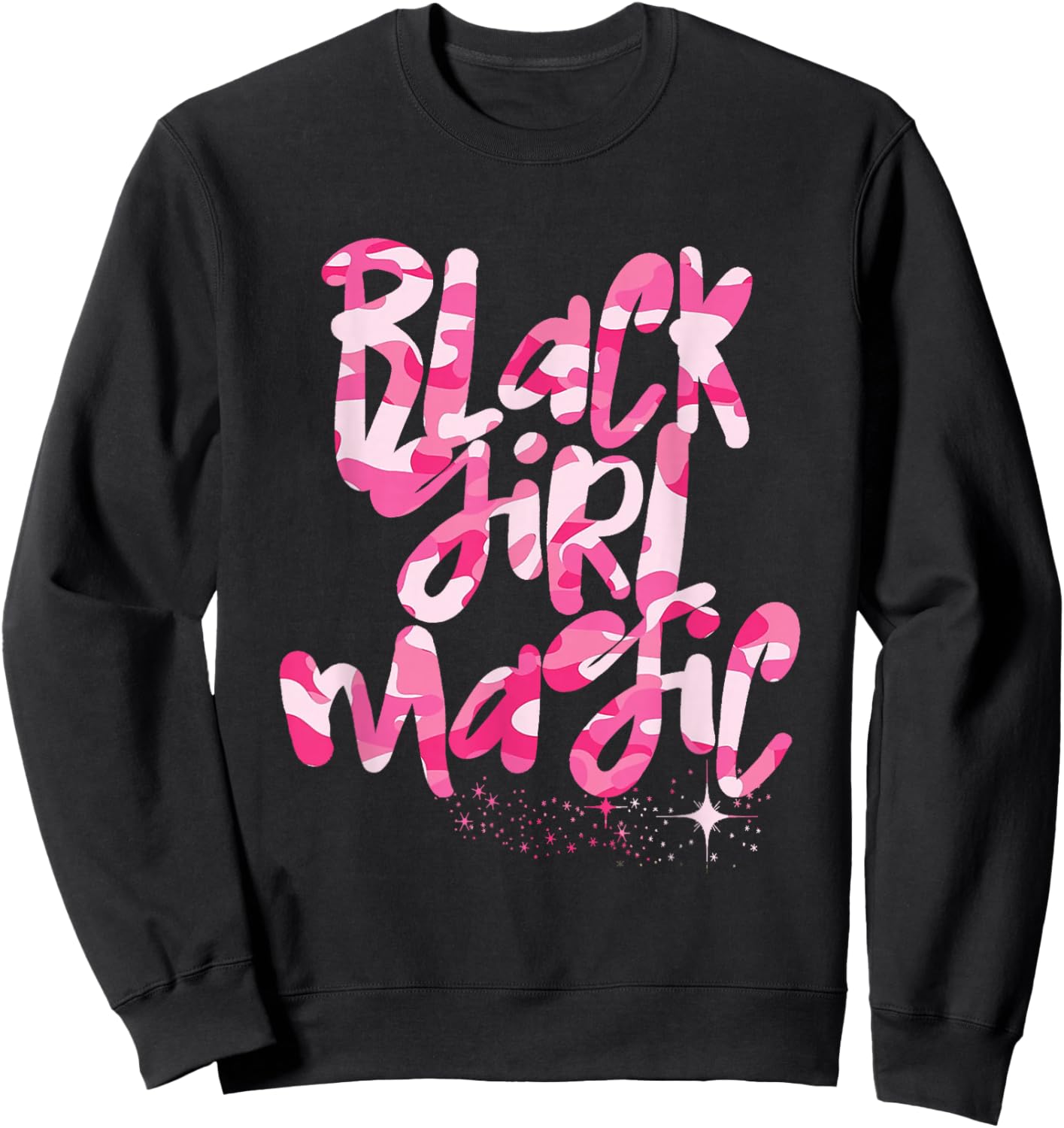 Pink Camo Black Girl Magic Melanin Camouflage Queen Woman Sweatshirt - Sweatshirt | Black