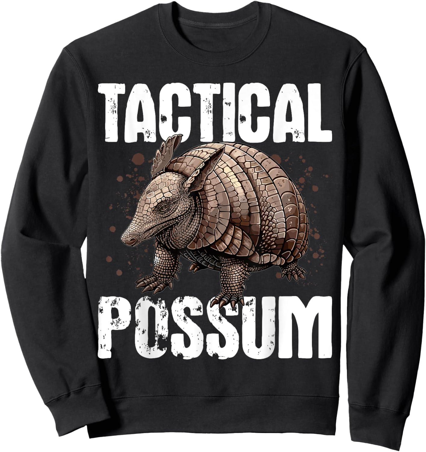 Funny Armadillo Animal Tactical Possum Sweatshirt - Sweatshirt | Black