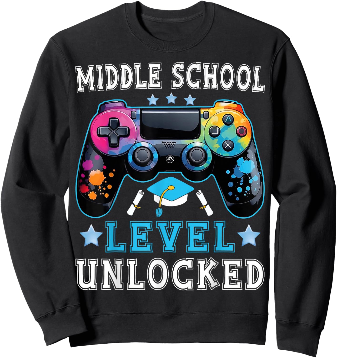 Middle School Level Unlocked Gamer First Day Back To School Sweatshirt - Sweatshirt | Black