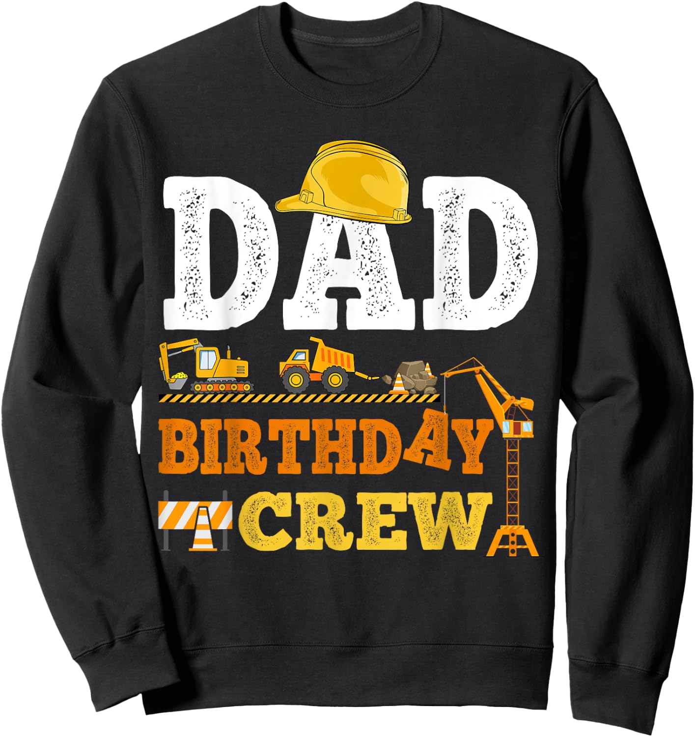 Dad Birthday Crew Construction Excavator Kids Family Set Sweatshirt - Sweatshirt | Black