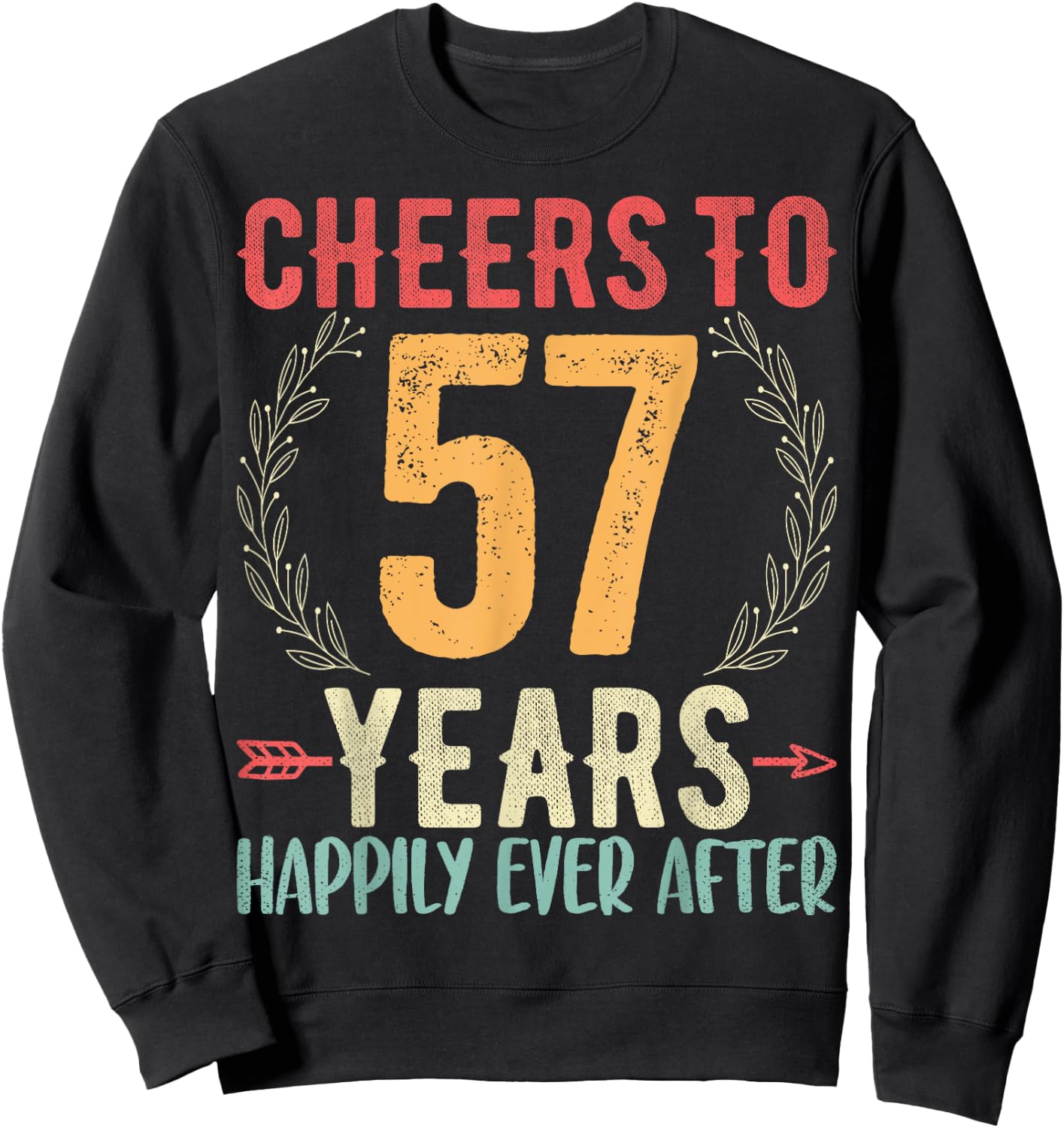 Cheers To 57 Years - 57th Wedding Anniversary Husband Wife Sweatshirt - Sweatshirt | Black
