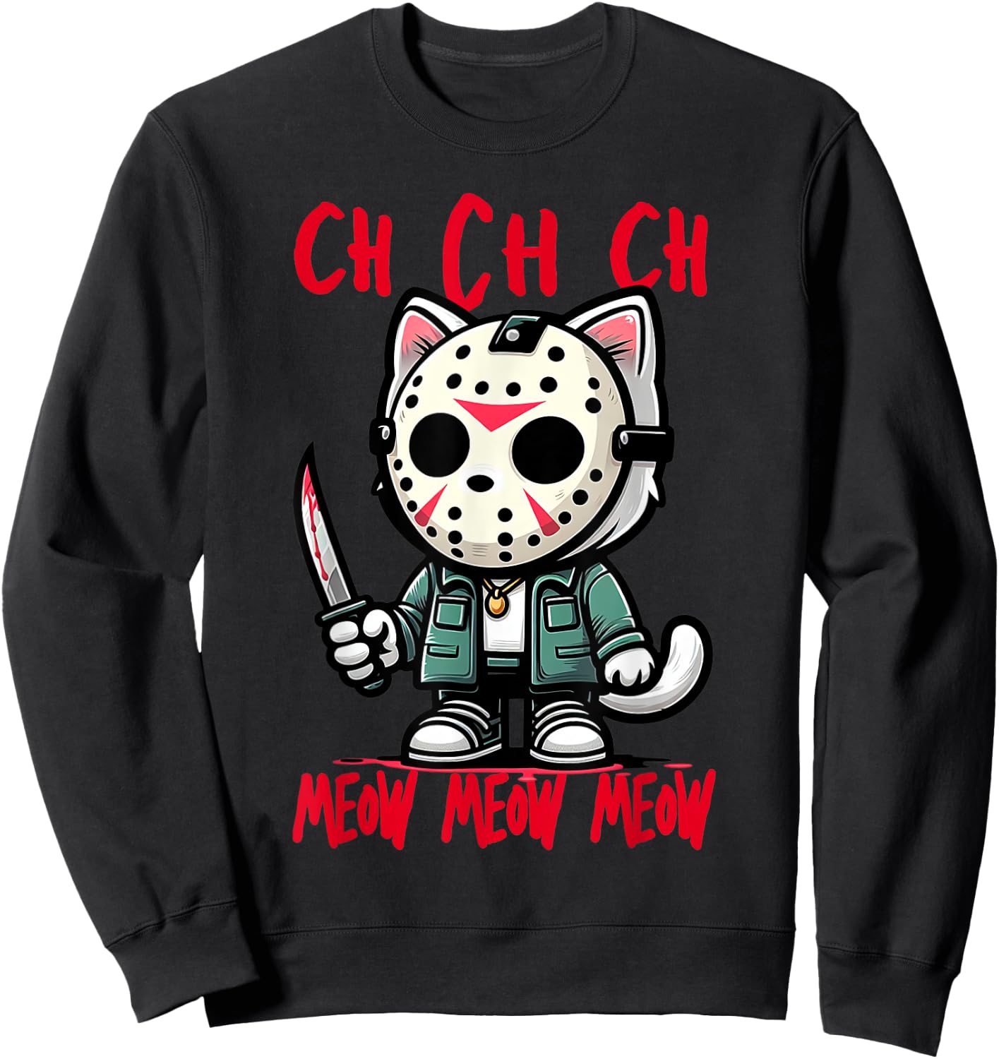 Ch Ch Ch Meow Meow Meow Friday Halloween Costume Funny Cat Sweatshirt - Sweatshirt | Black