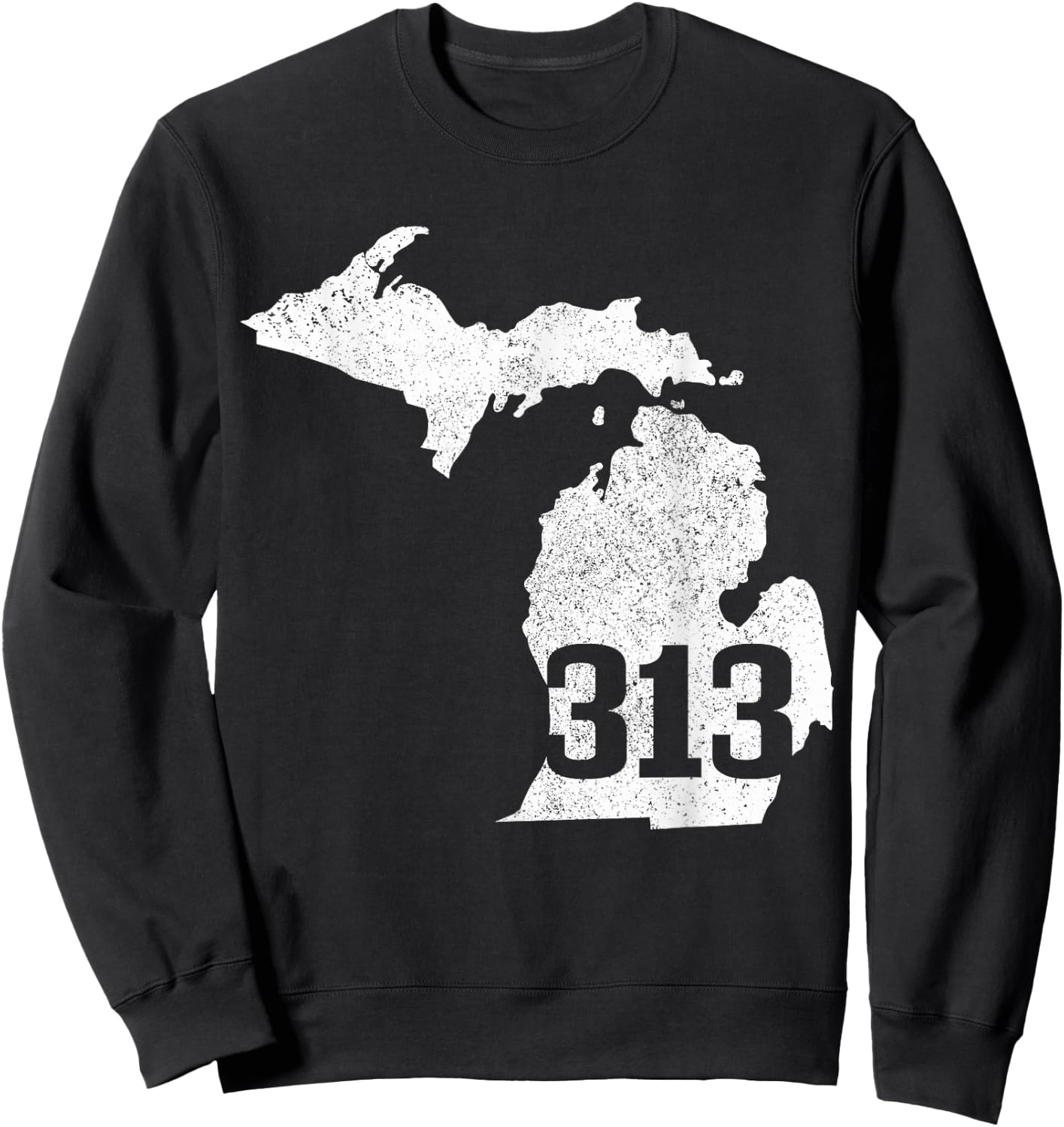 Detroit 313 Area Code Michigan Map State Sentiment Vintage Sweatshirt - Sweatshirt | Black