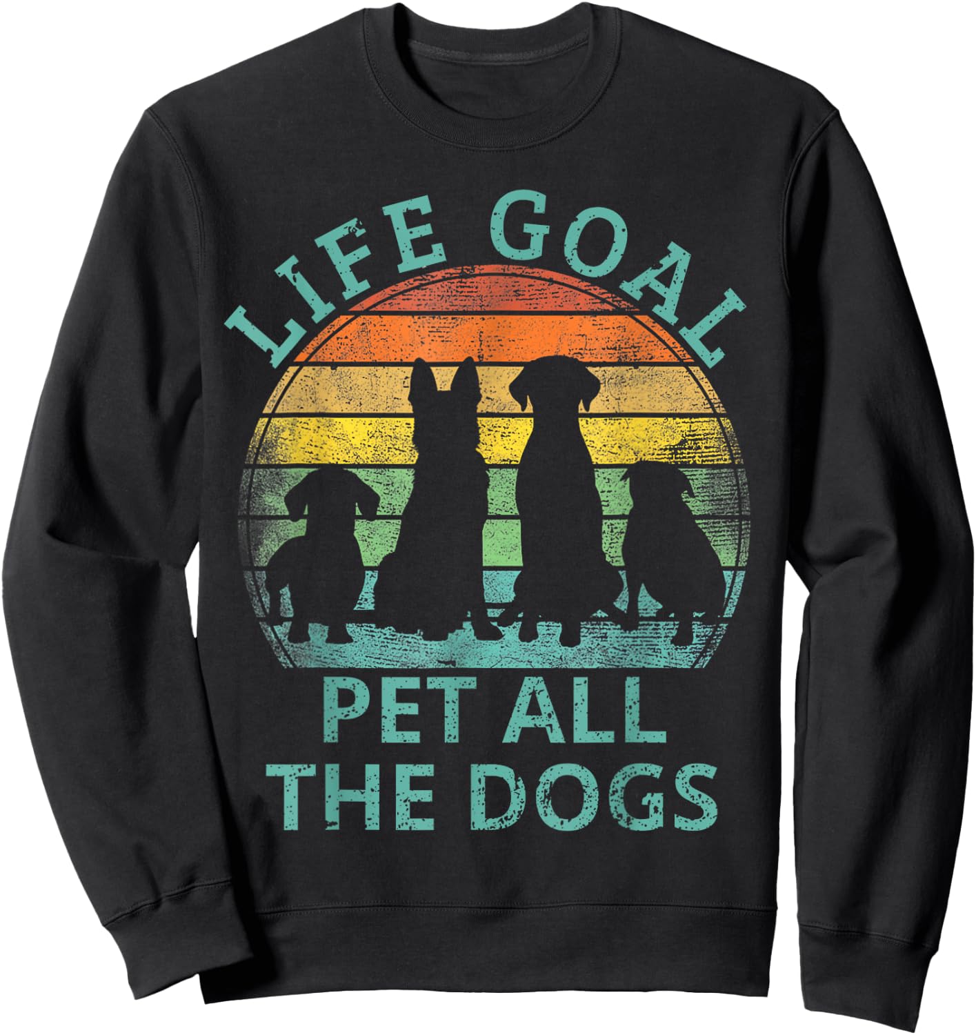 Life Goal Pet All The Dogs Shirt Kids Dog Lover Sweatshirt - Sweatshirt | Black